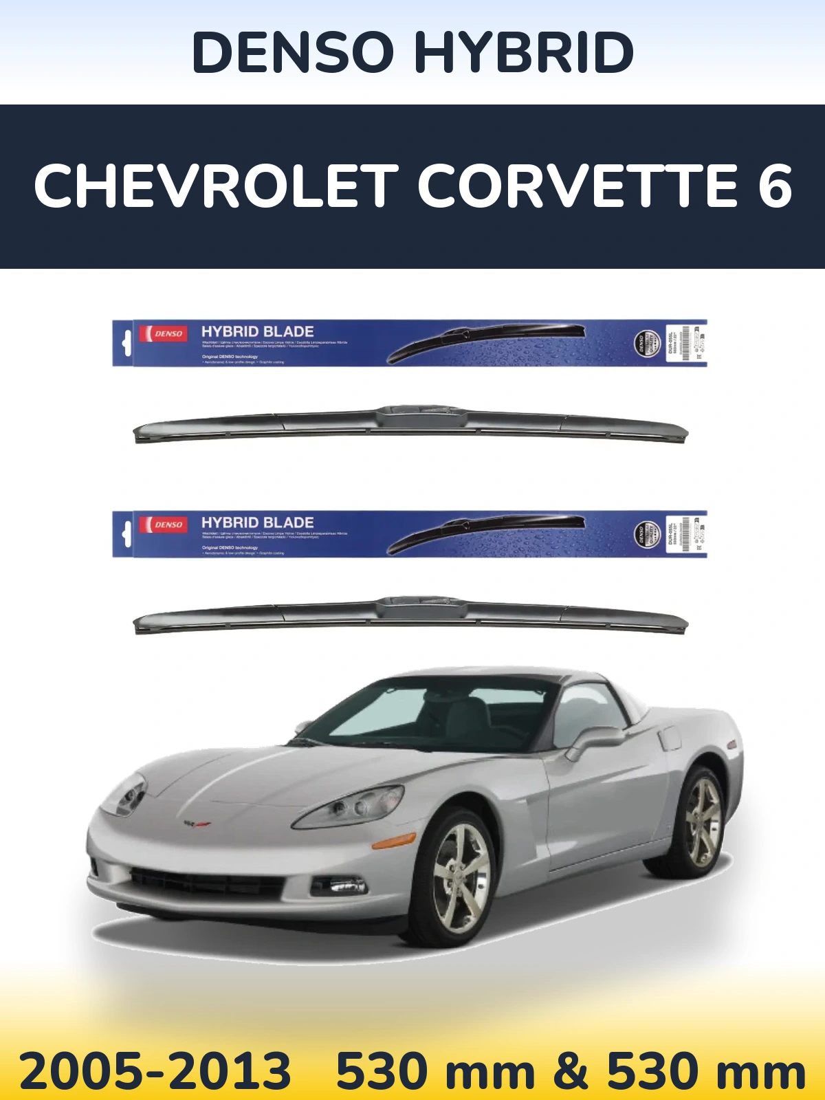 Torkarblad Denso Hybrid för Chevrolet Corvette 6