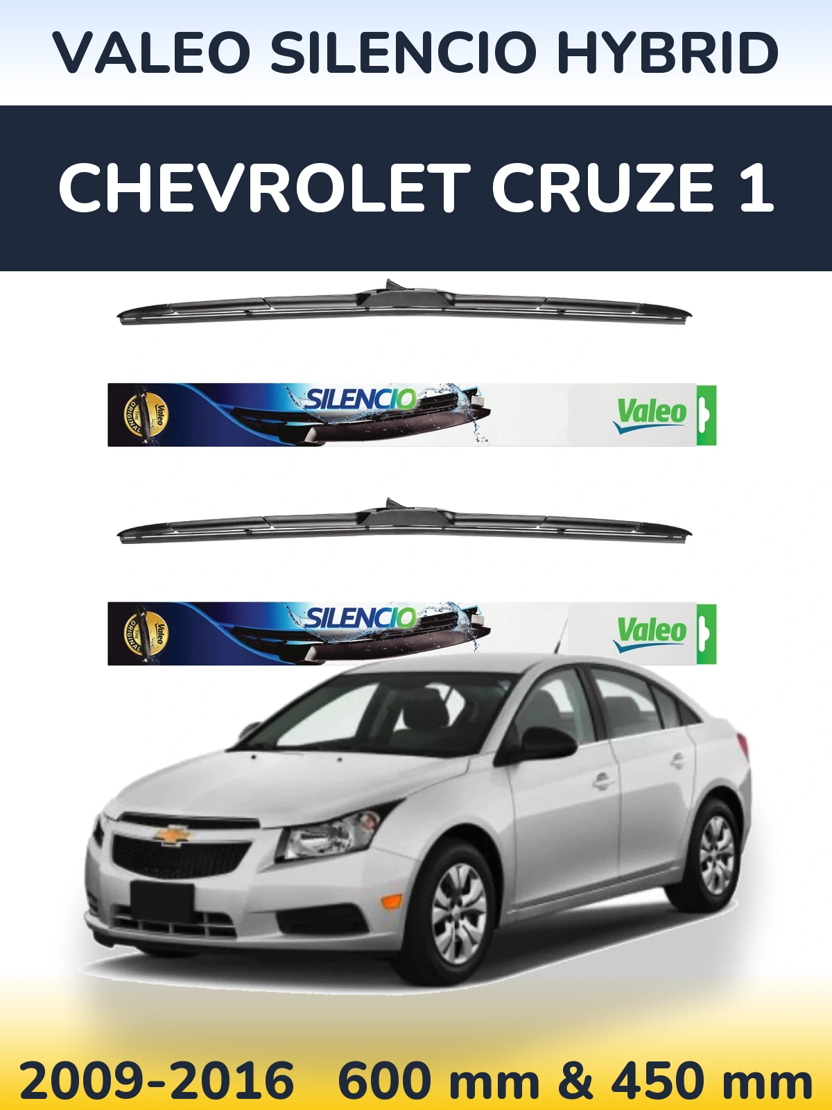 Torkarblad Valeo Silencio Hybrid för Chevrolet Cruze 1