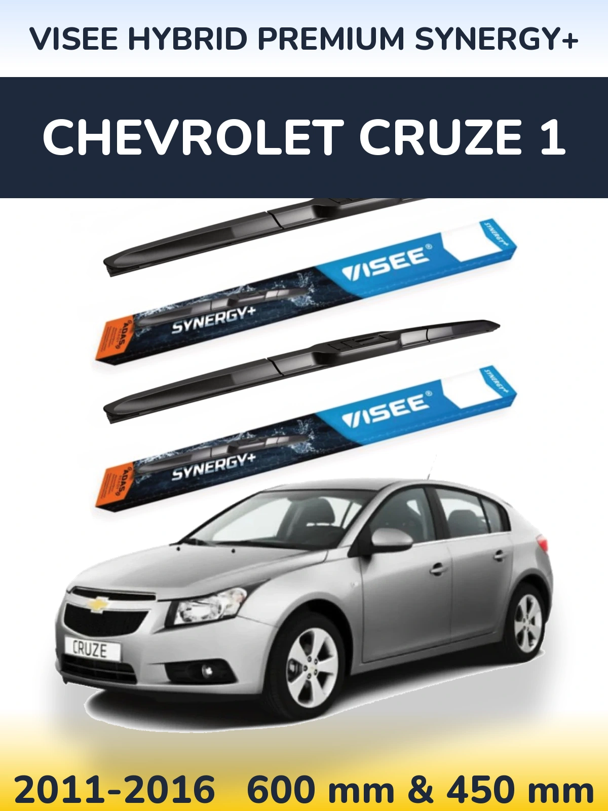 Torkarblad VISEE HYBRID PREMIUM SYNERGY+ för Chevrolet Cruze 1