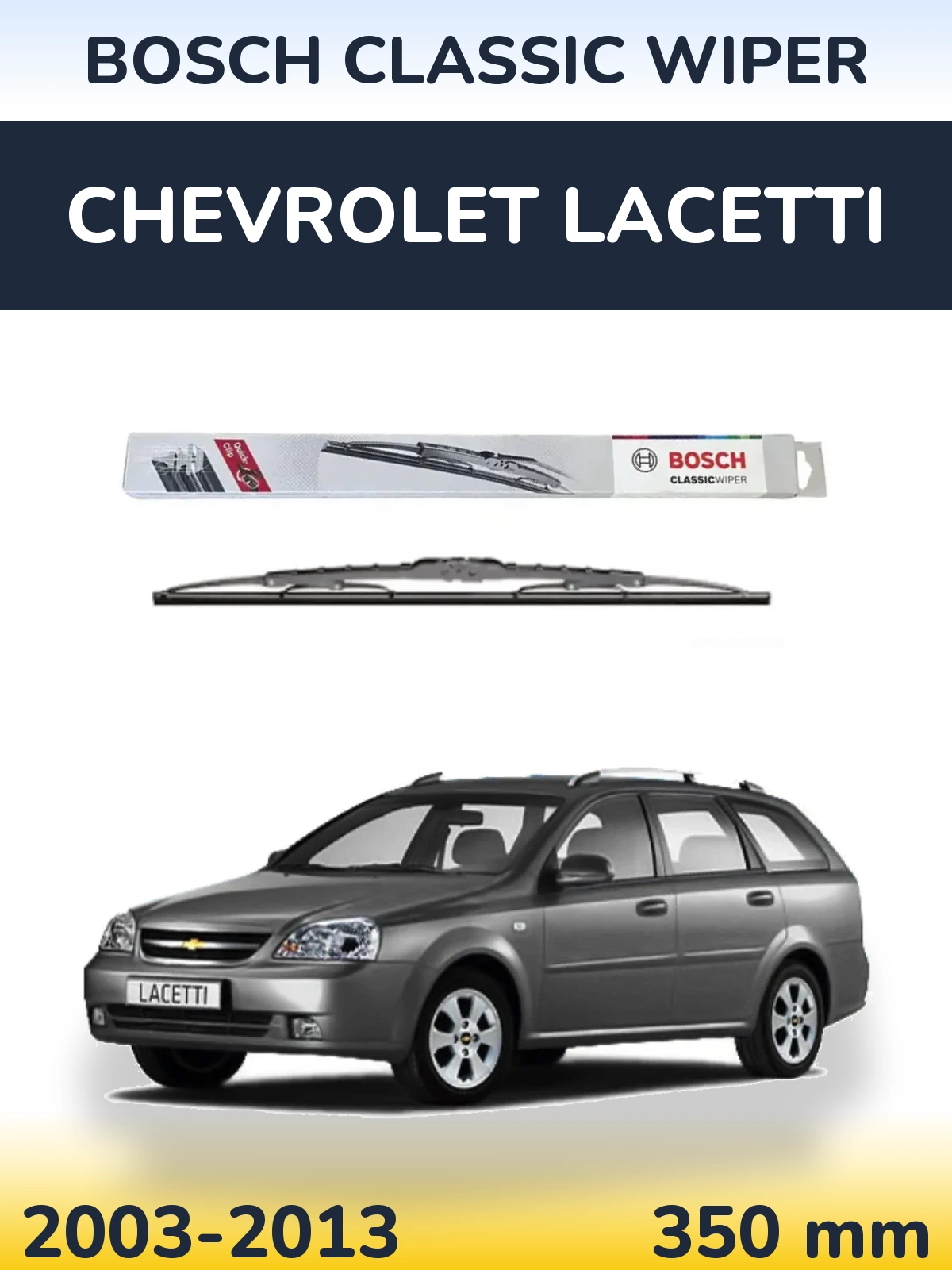 Torkarblad BOSCH Classic Wiper för Chevrolet Lacetti