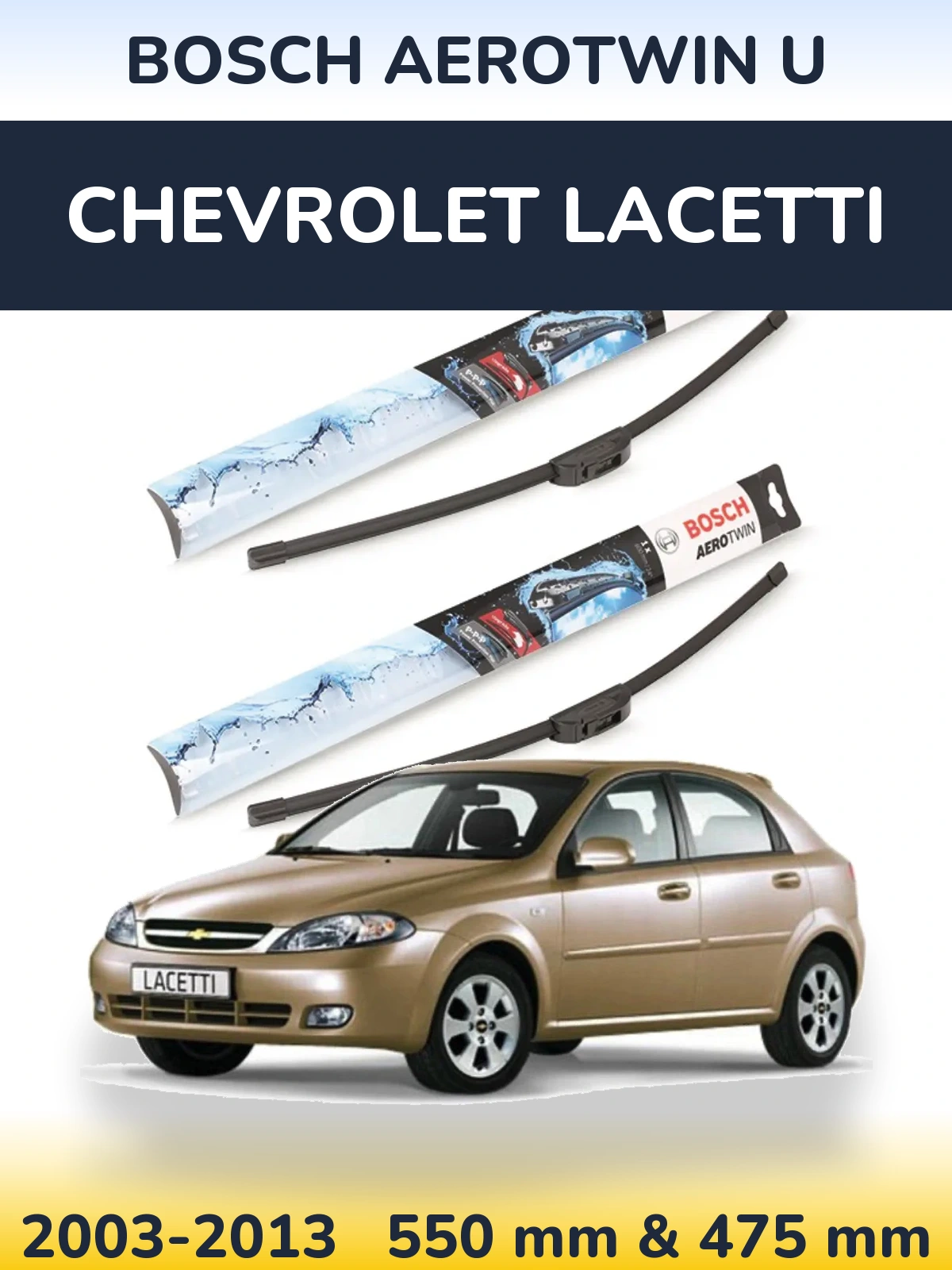 Torkarblad BOSCH AeroTwin U för Chevrolet Lacetti