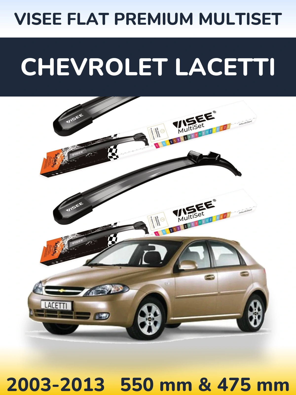 Torkarblad VISEE FLAT PREMIUM MultiSet för Chevrolet Lacetti