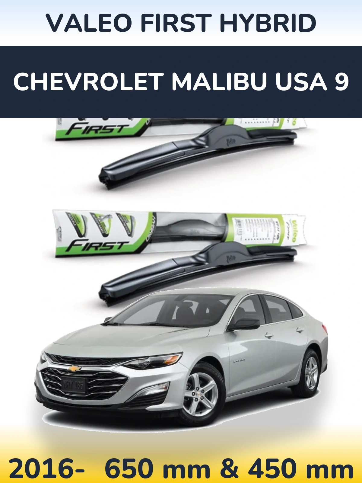 Torkarblad Valeo First Hybrid för Chevrolet Malibu USA 9