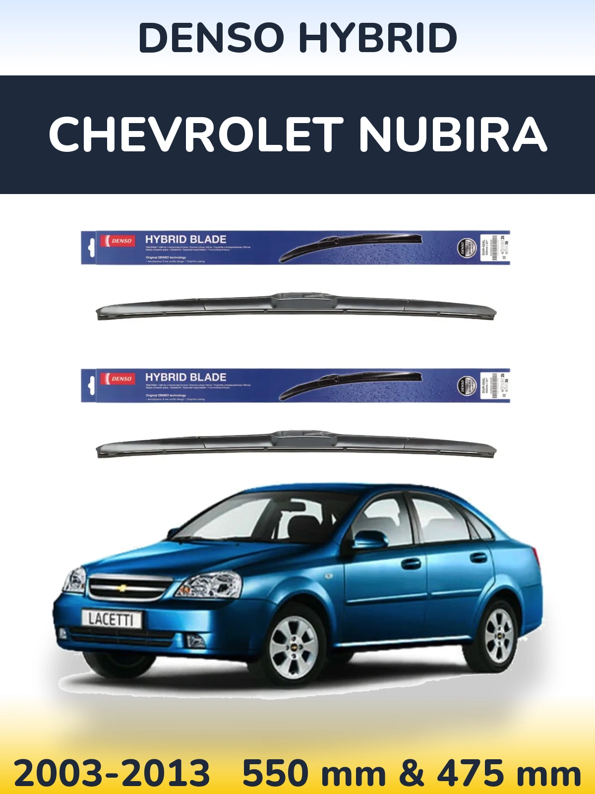Комплект передних дворников Denso Hybrid 550 & 475 мм для Chevrolet Nubira 2003-2013