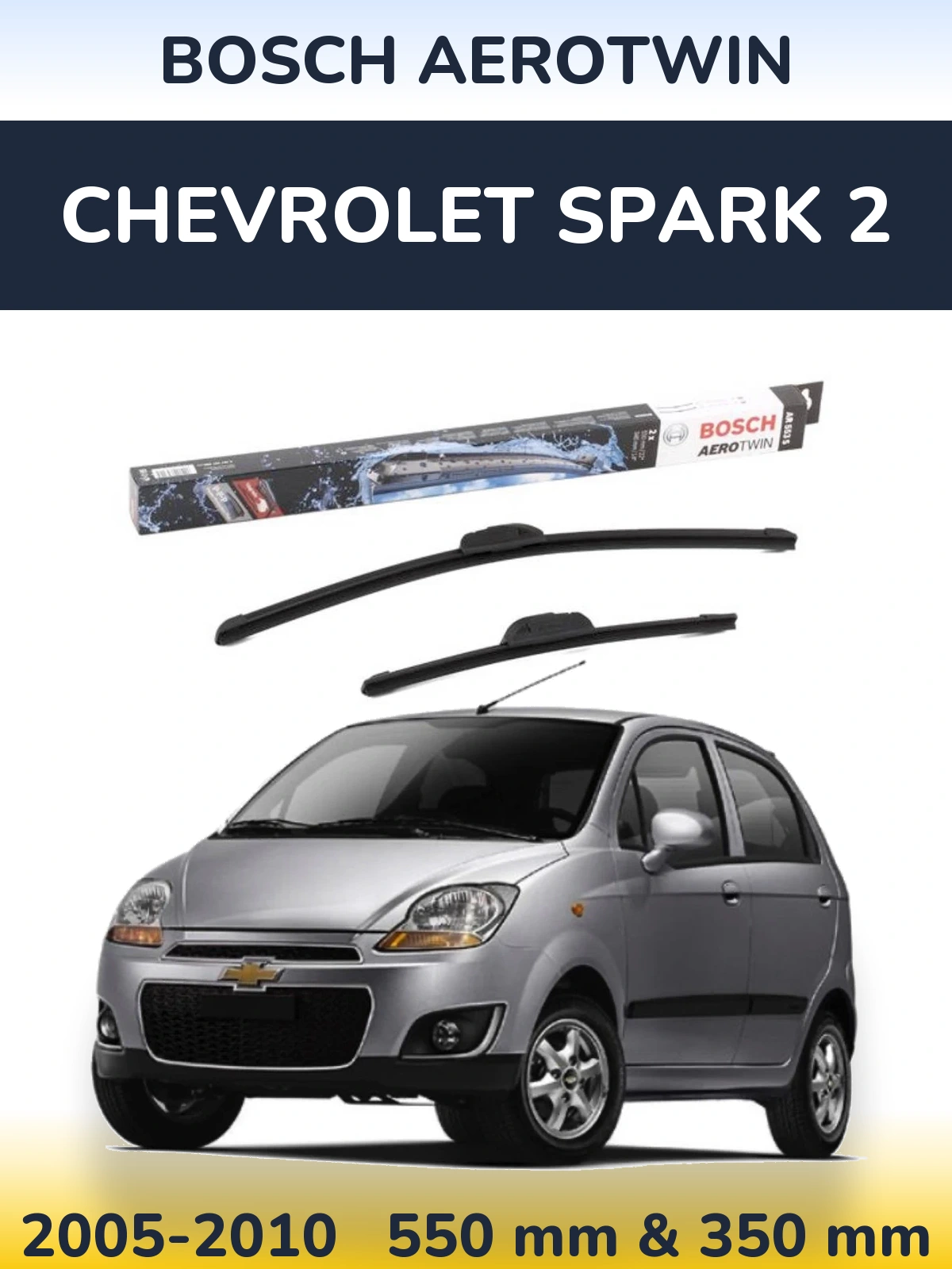 Front wiper blade set BOSCH AeroTwin 550 & 350 mm for Chevrolet Spark 2 2005-2010
