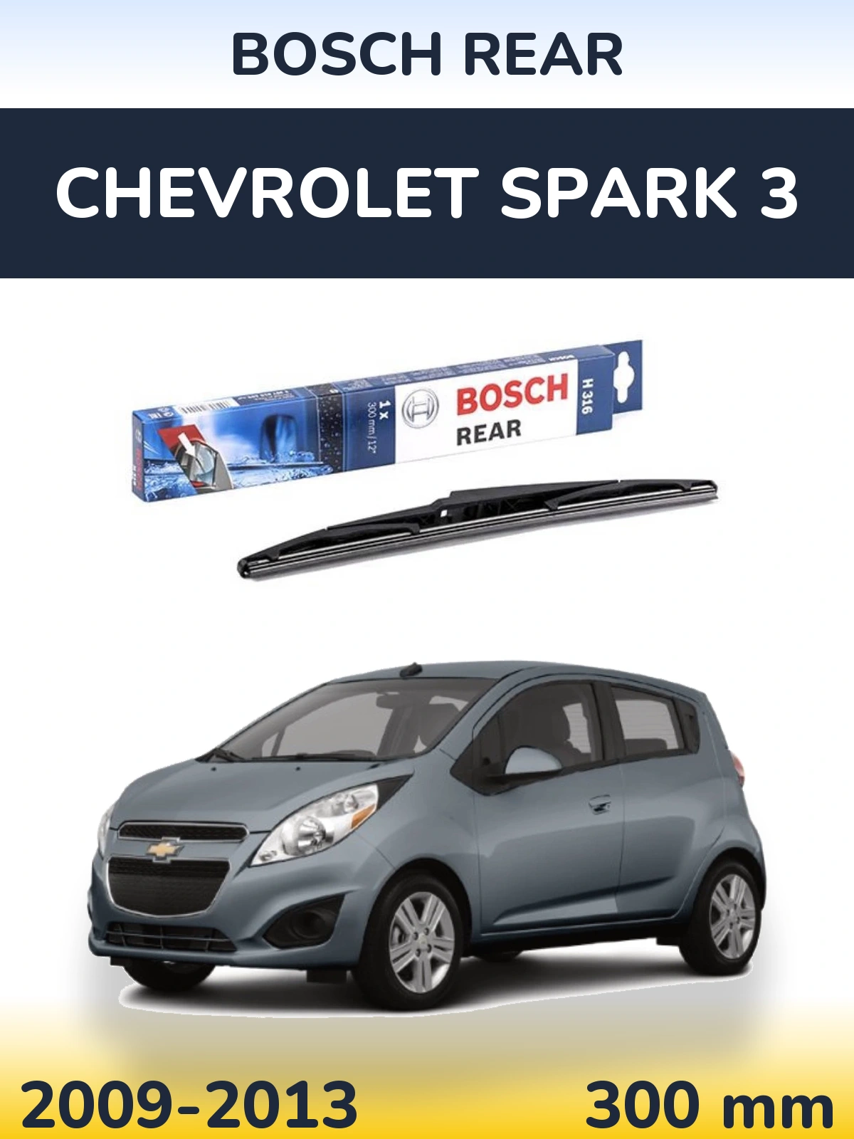 Rear wiper blade BOSCH Rear 300 mm for Chevrolet Spark 3 2009-2013