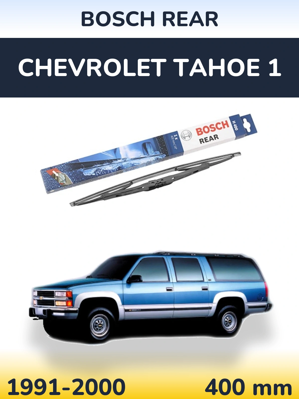 Torkarblad BOSCH Rear för Chevrolet Tahoe 1