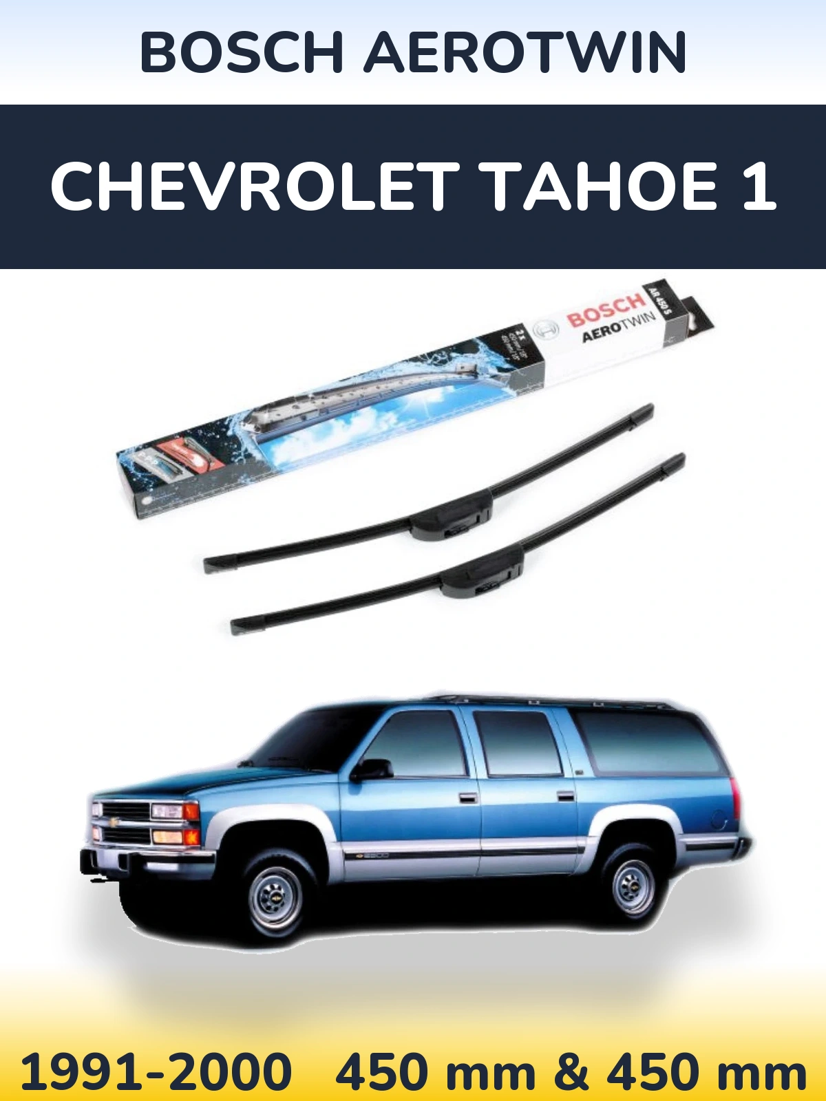 Torkarblad BOSCH AeroTwin för Chevrolet Tahoe 1