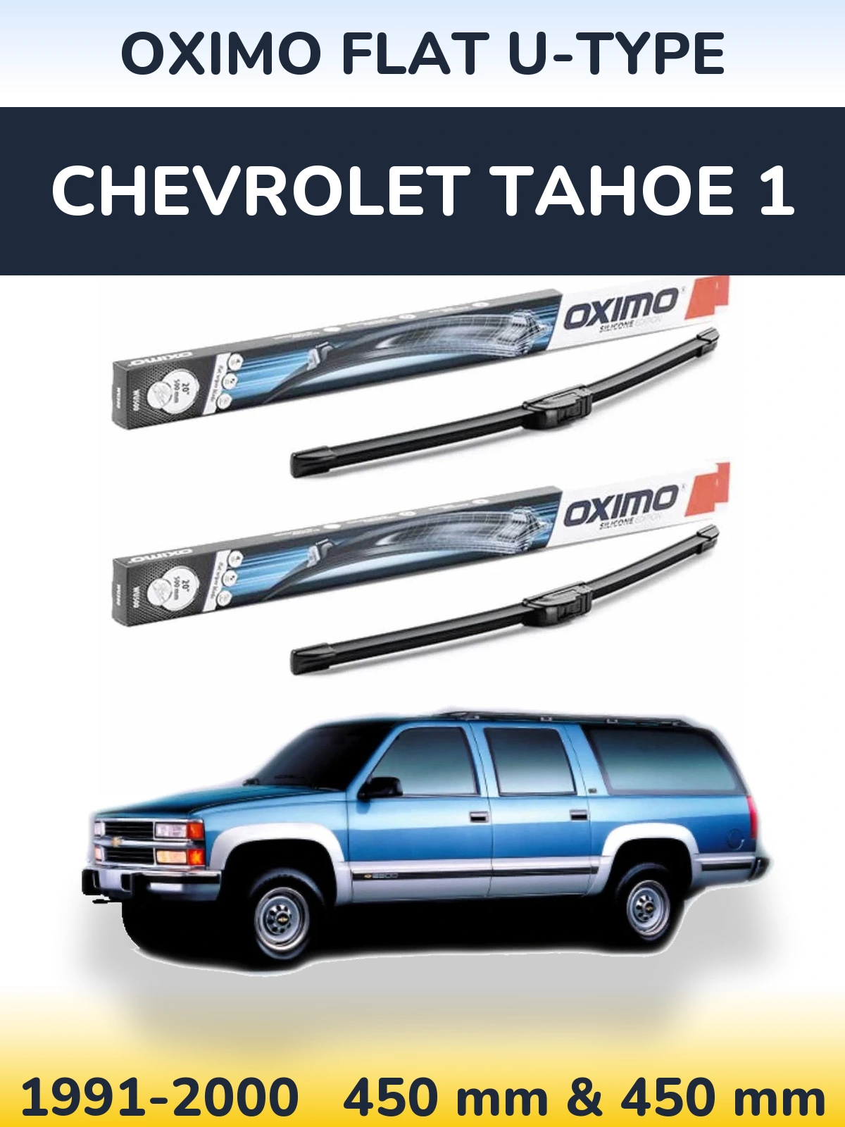 Torkarblad Oximo Flat U-type för Chevrolet Tahoe 1