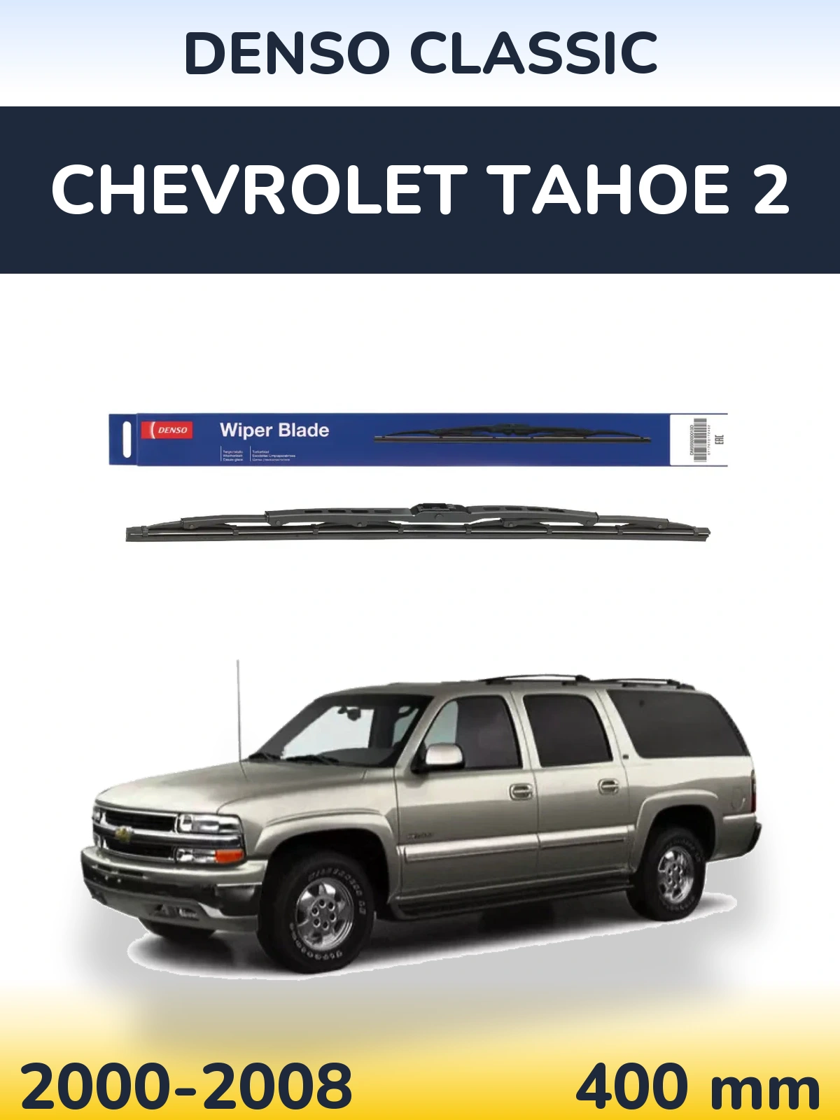 Torkarblad Denso Classic för Chevrolet Tahoe 2