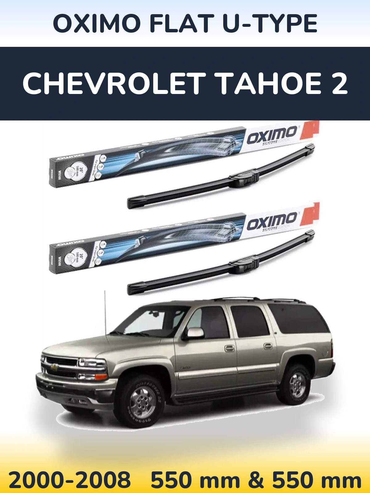 Torkarblad Oximo Flat U-type för Chevrolet Tahoe 2