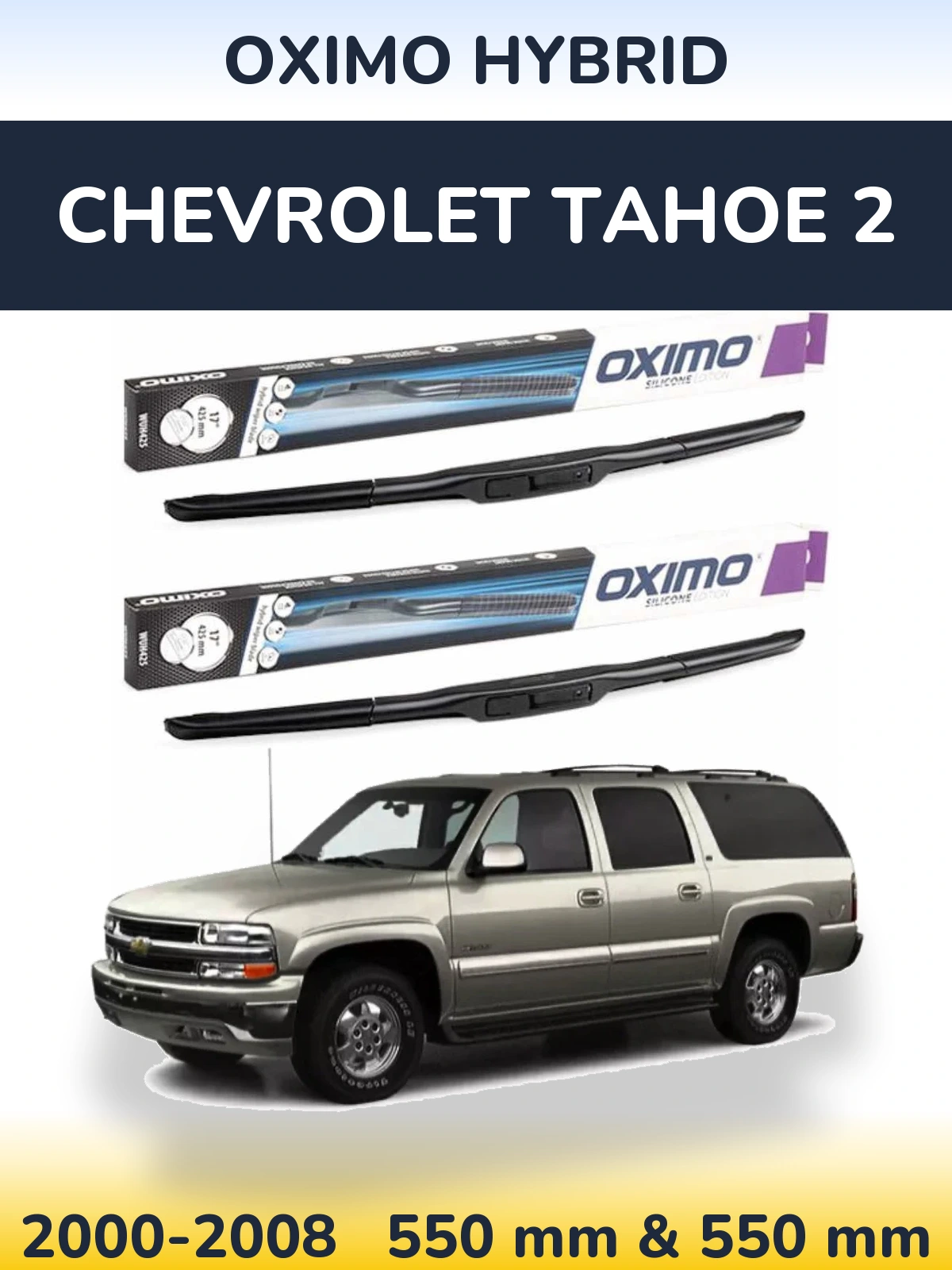 Torkarblad Oximo Hybrid för Chevrolet Tahoe 2