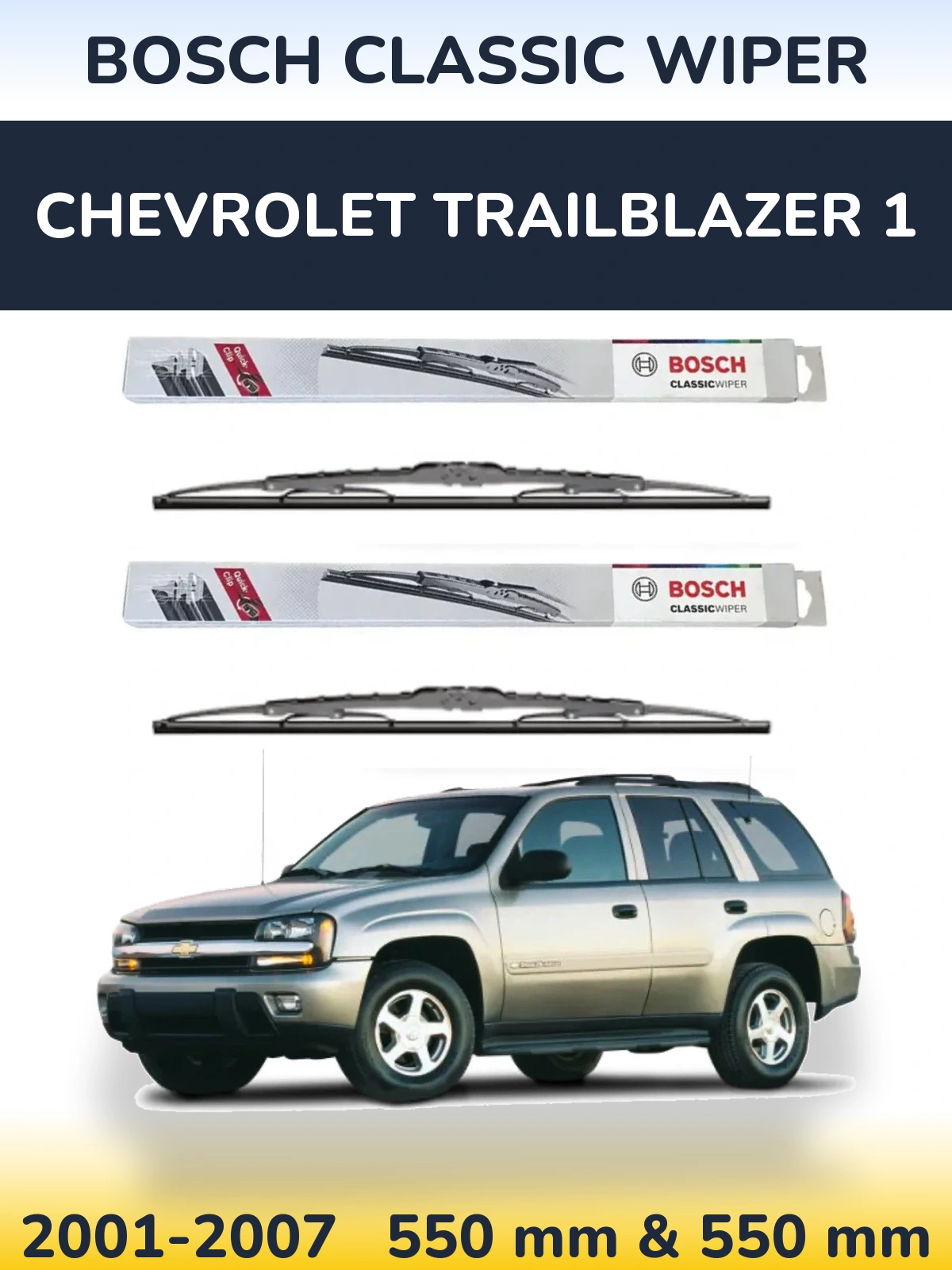 Torkarblad BOSCH Classic Wiper för Chevrolet TrailBlazer 1