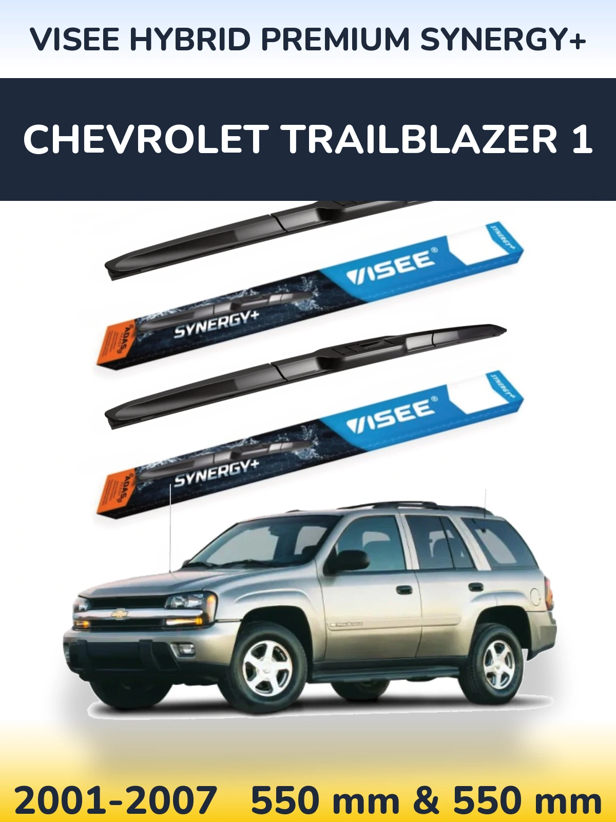Torkarblad VISEE HYBRID PREMIUM SYNERGY+ för Chevrolet TrailBlazer 1