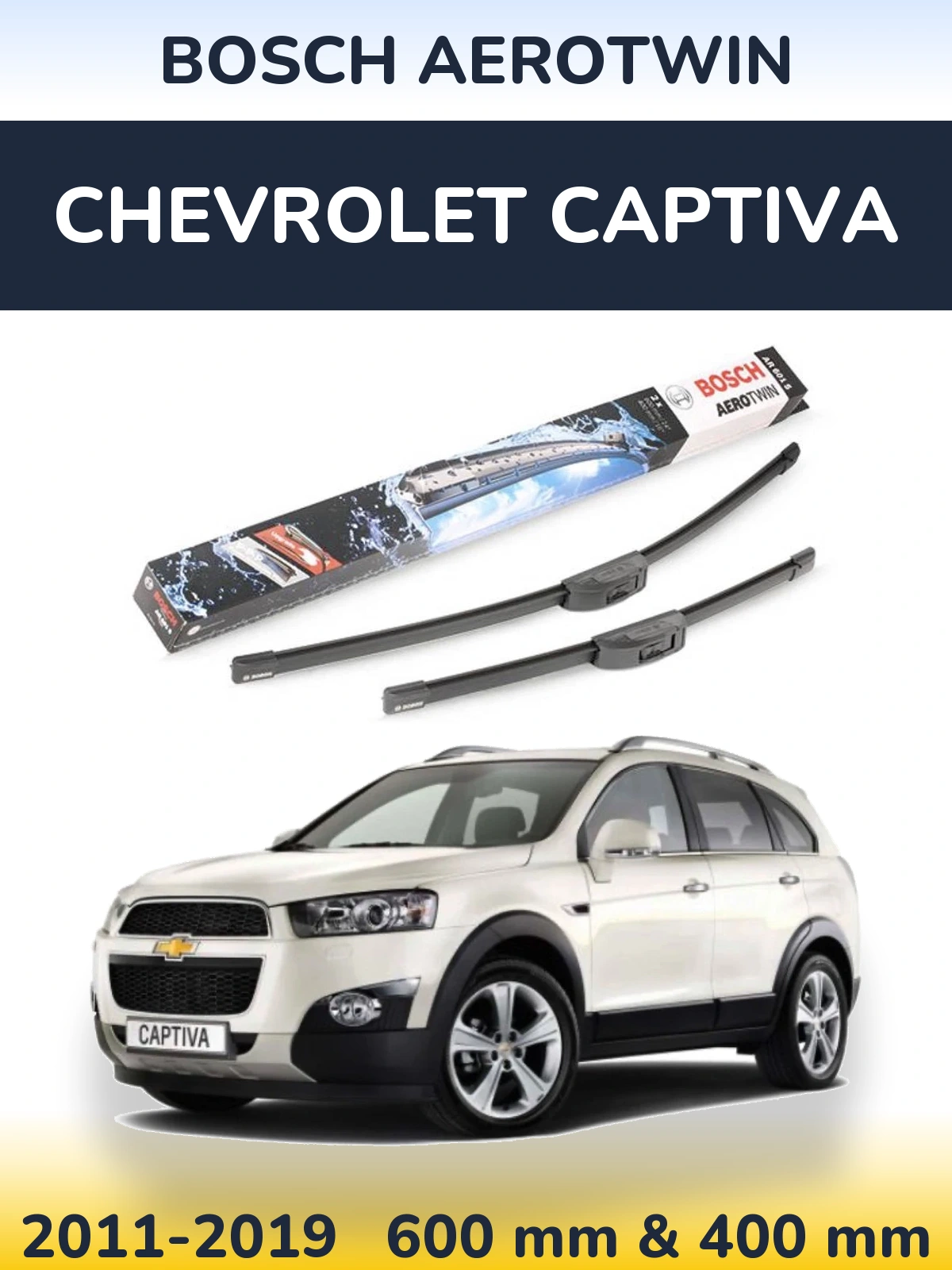 Front wiper blade set BOSCH AeroTwin 600 & 400 mm for Chevrolet Captiva 2011-2019