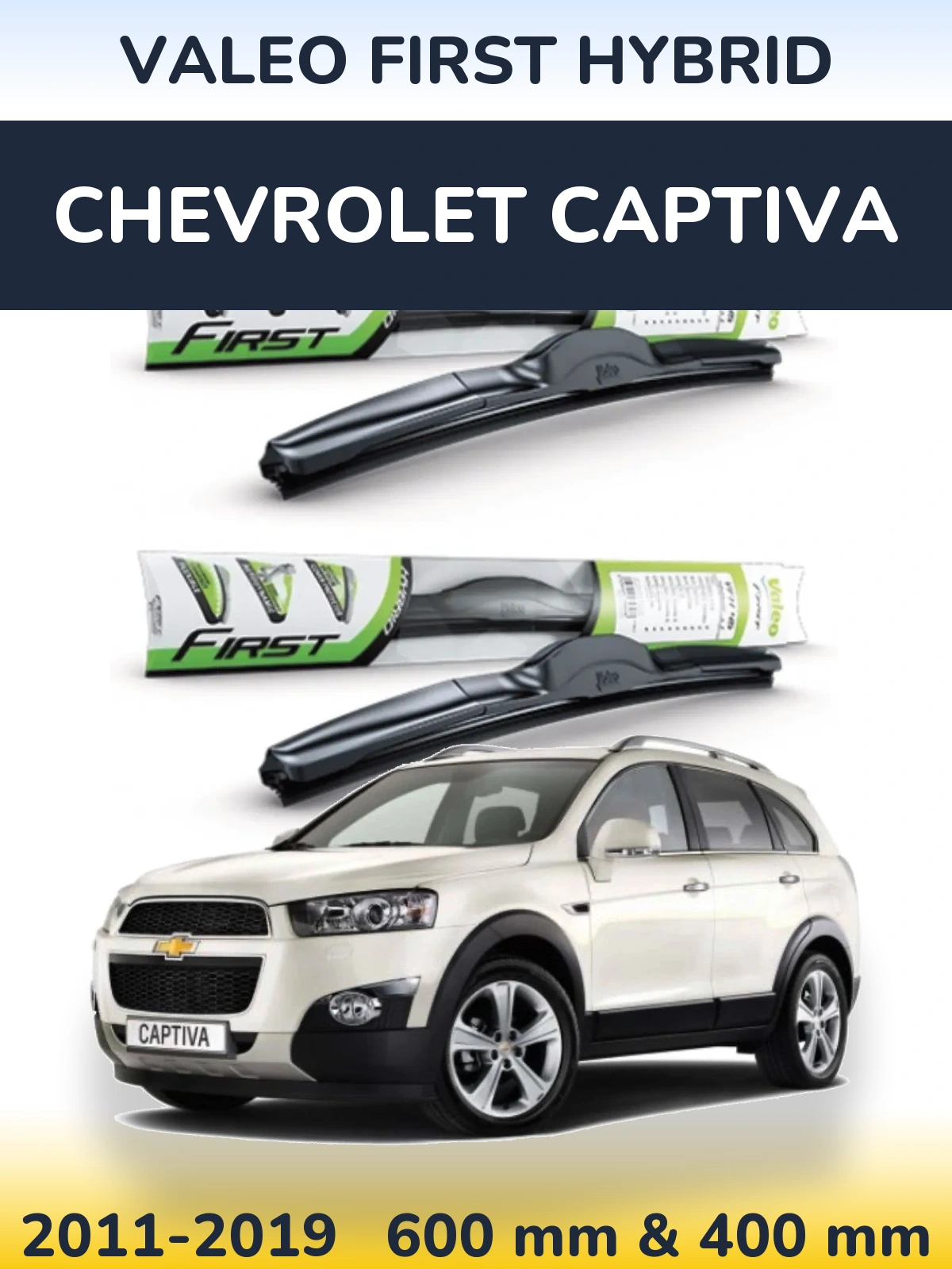 Torkarblad Valeo First Hybrid för Chevrolet Captiva