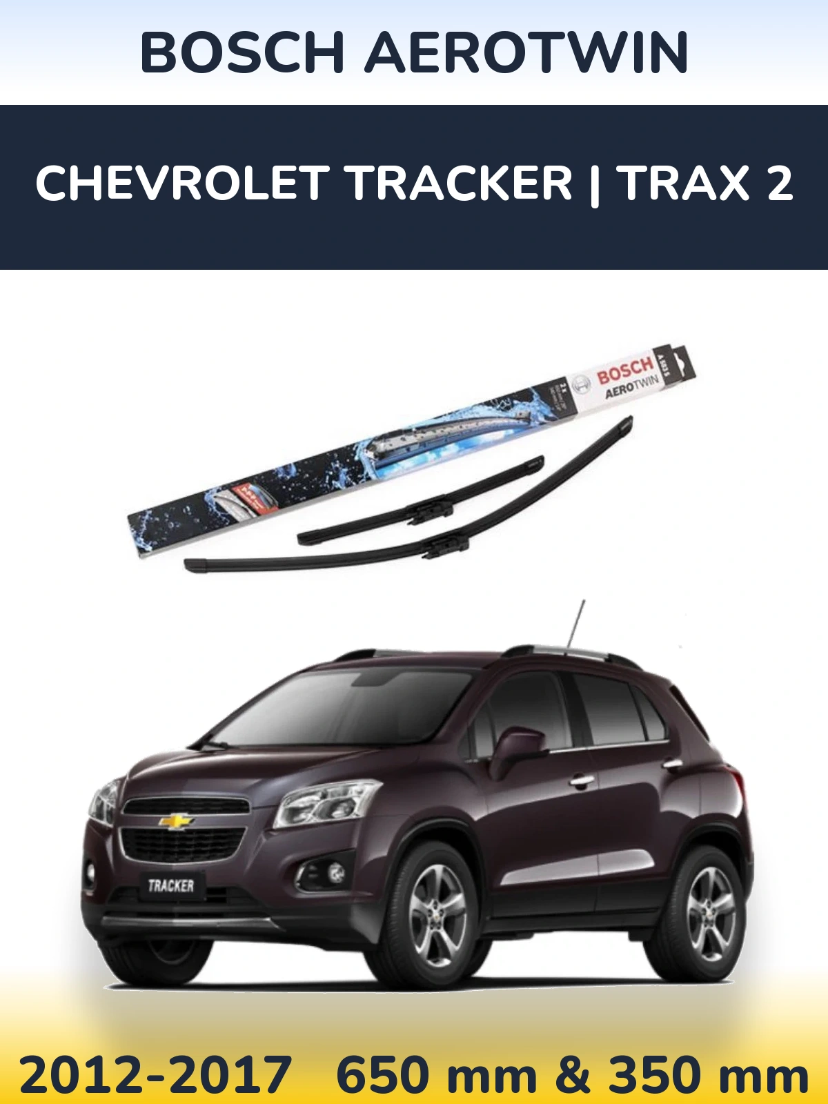 Torkarblad BOSCH AeroTwin för Chevrolet Tracker | Trax 2