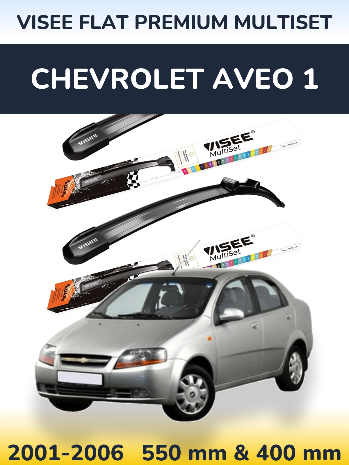 Torkarblad VISEE FLAT PREMIUM MultiSet för Chevrolet Aveo 1