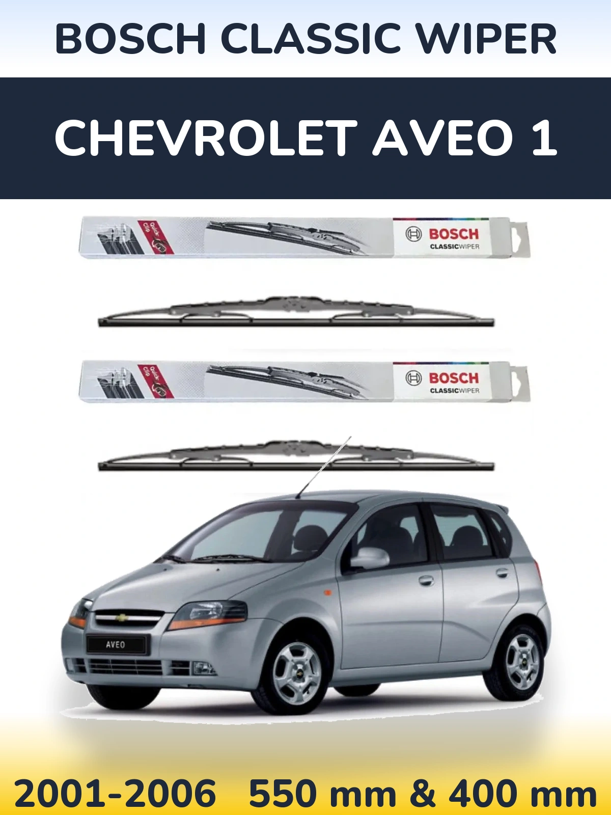 Torkarblad BOSCH Classic Wiper för Chevrolet Aveo 1