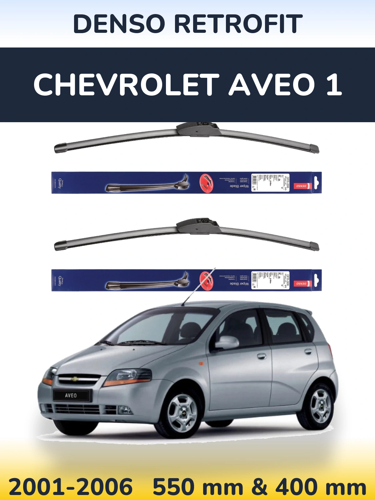 Torkarblad Denso Retrofit för Chevrolet Aveo 1