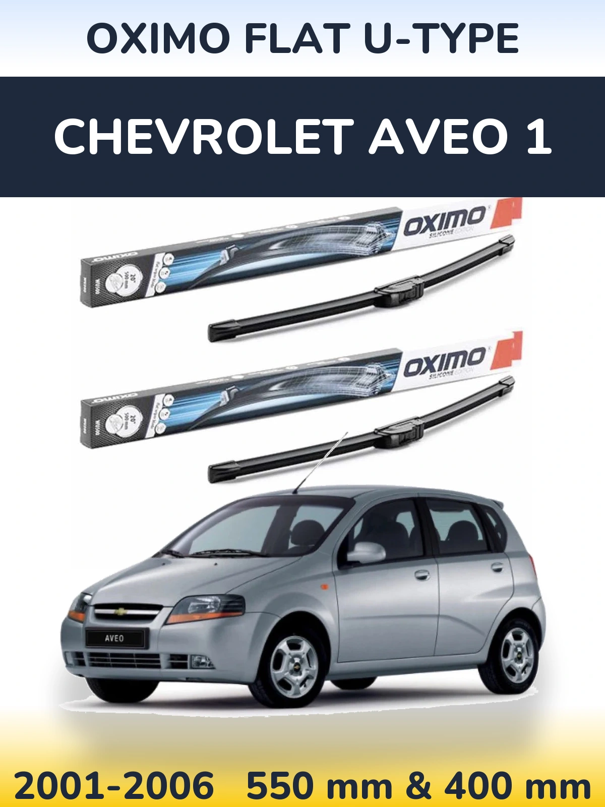 Комплект передних дворников Oximo Flat U-type 550 & 400 мм для Chevrolet Aveo 1 2001-2006
