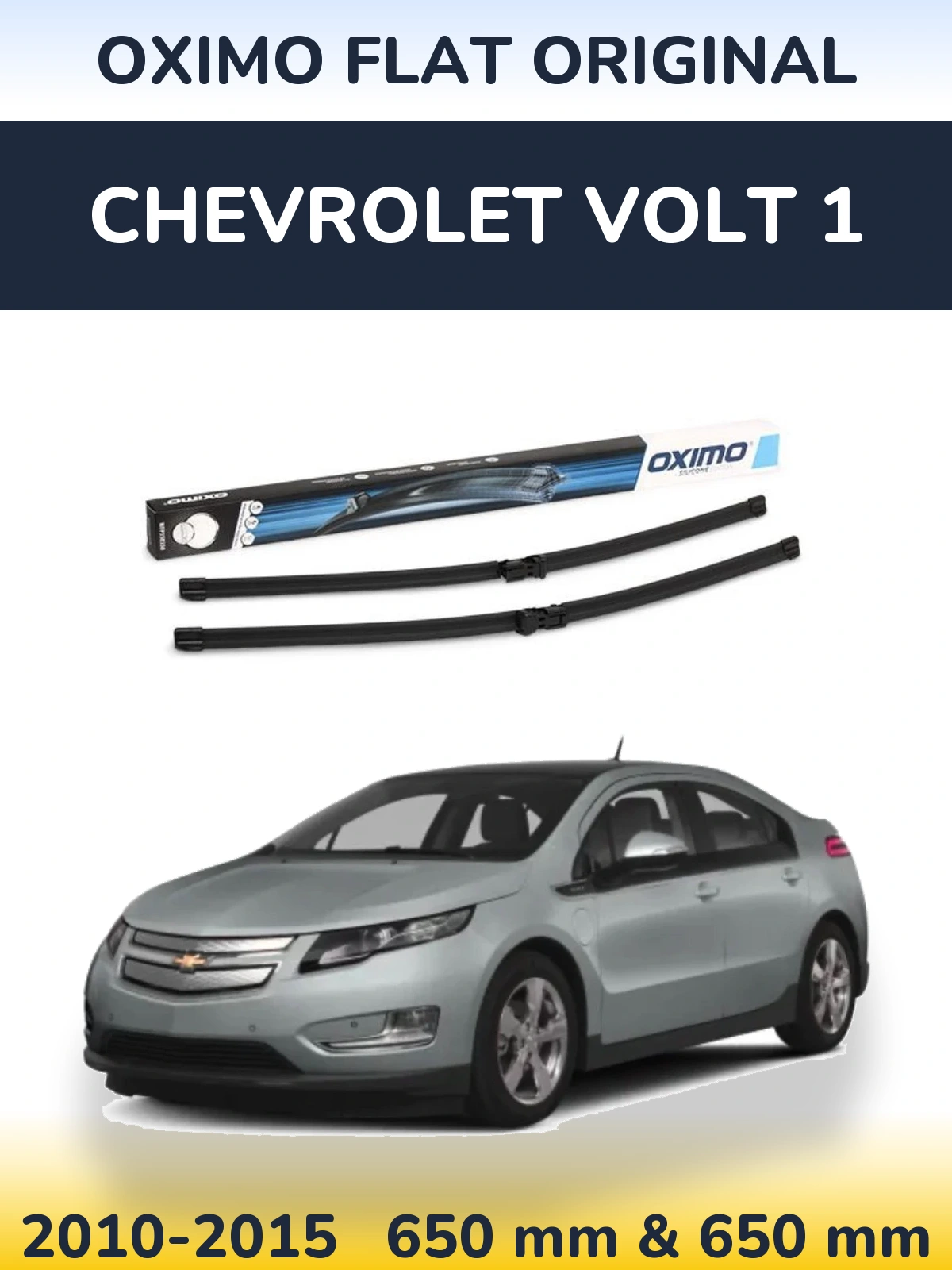 Комплект передніх щіток Oximo Flat Original 650 & 650 мм для Chevrolet Volt 1 2010-2015
