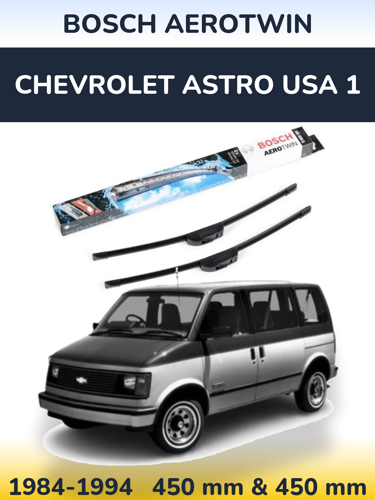 Torkarblad BOSCH AeroTwin för Chevrolet Astro USA 1