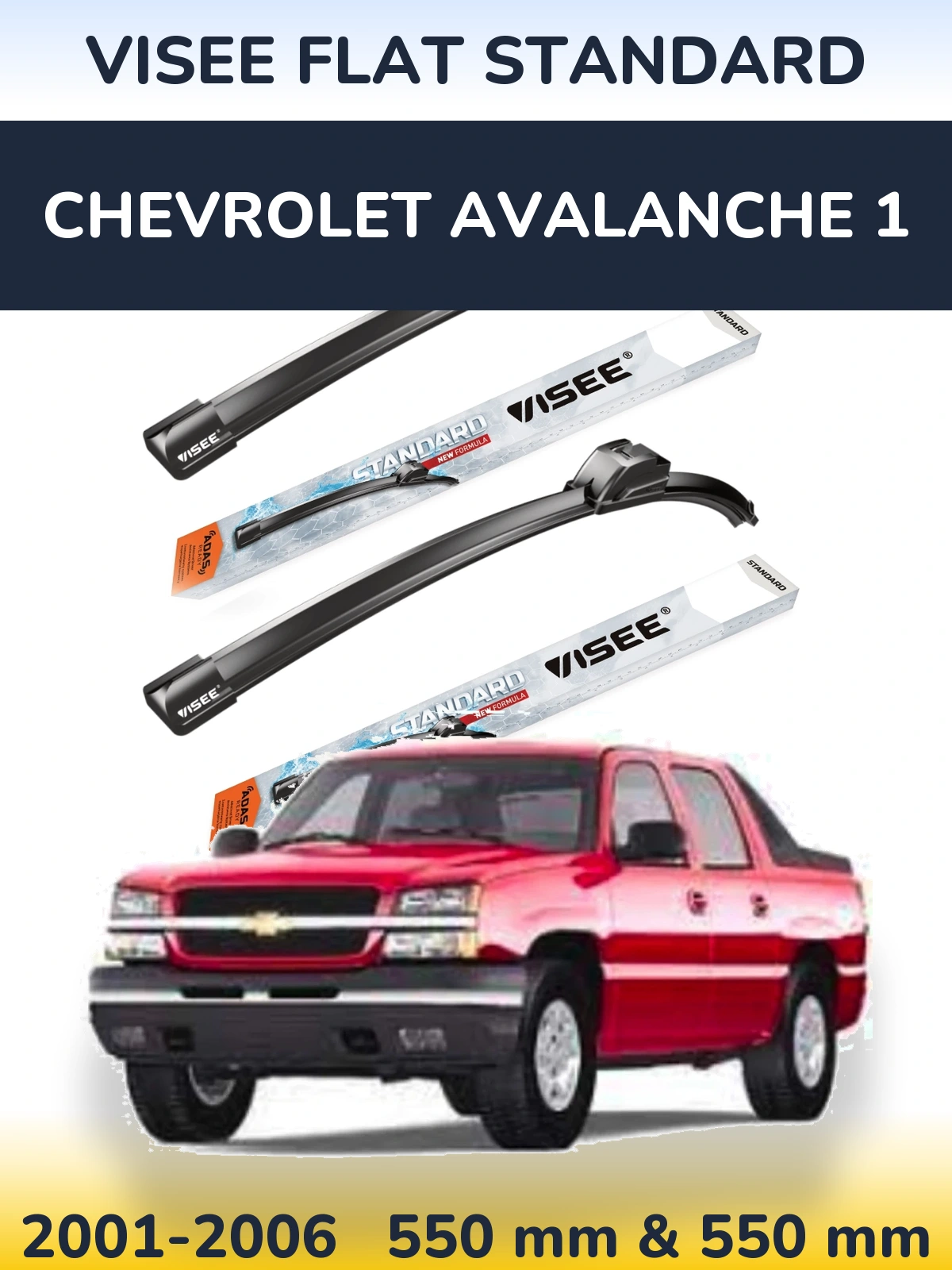 Torkarblad VISEE FLAT STANDARD för Chevrolet Avalanche 1