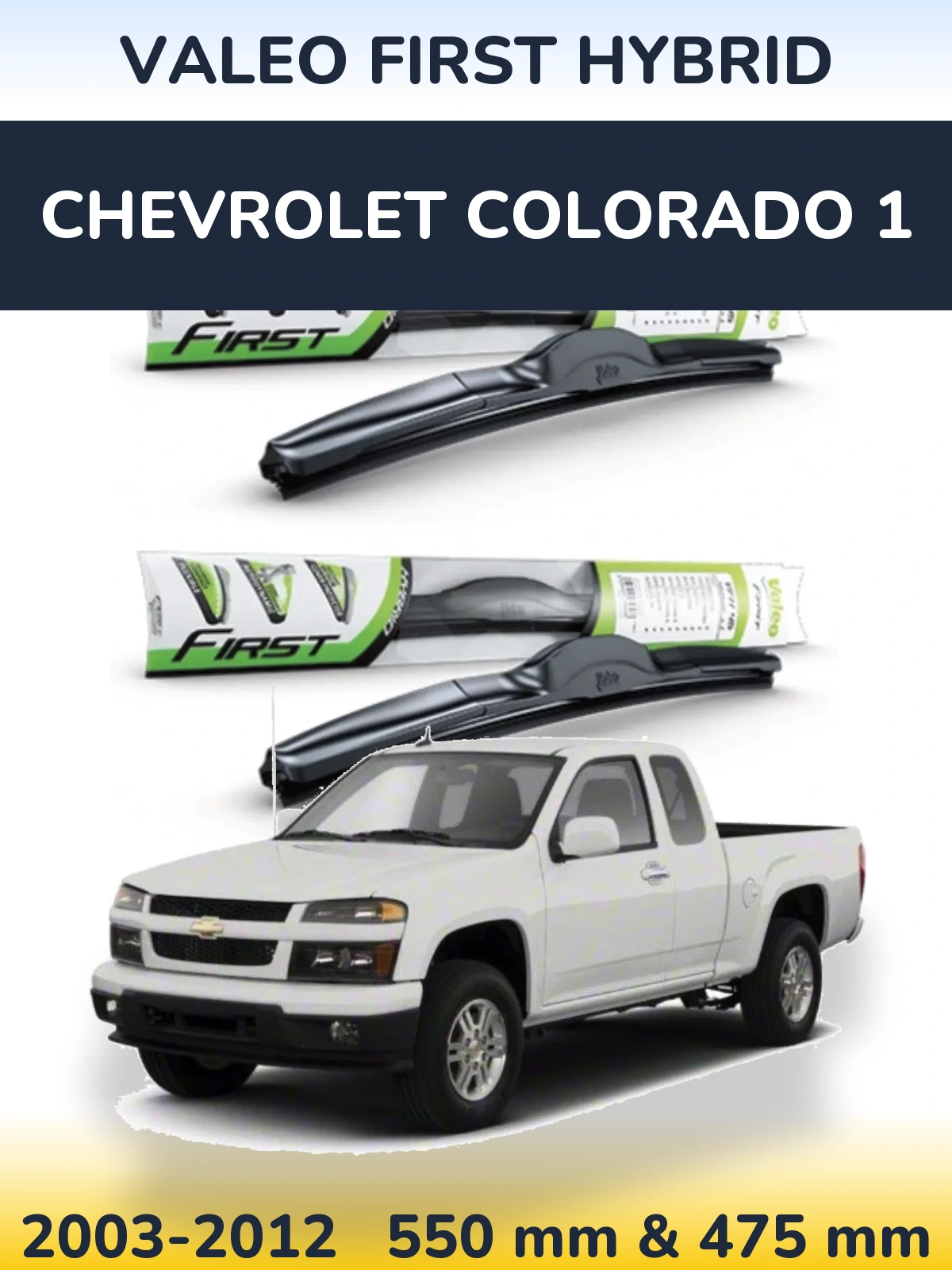 Torkarblad Valeo First Hybrid för Chevrolet Colorado 1