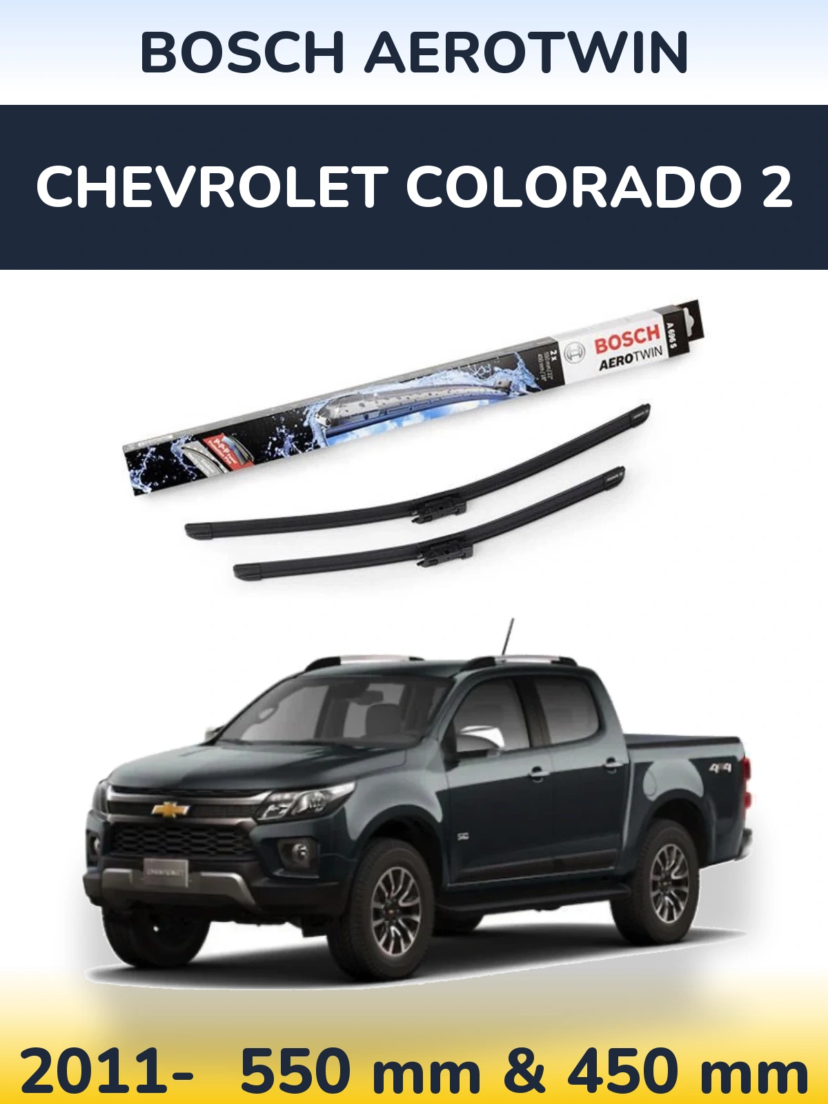 Torkarblad BOSCH AeroTwin för Chevrolet Colorado 2