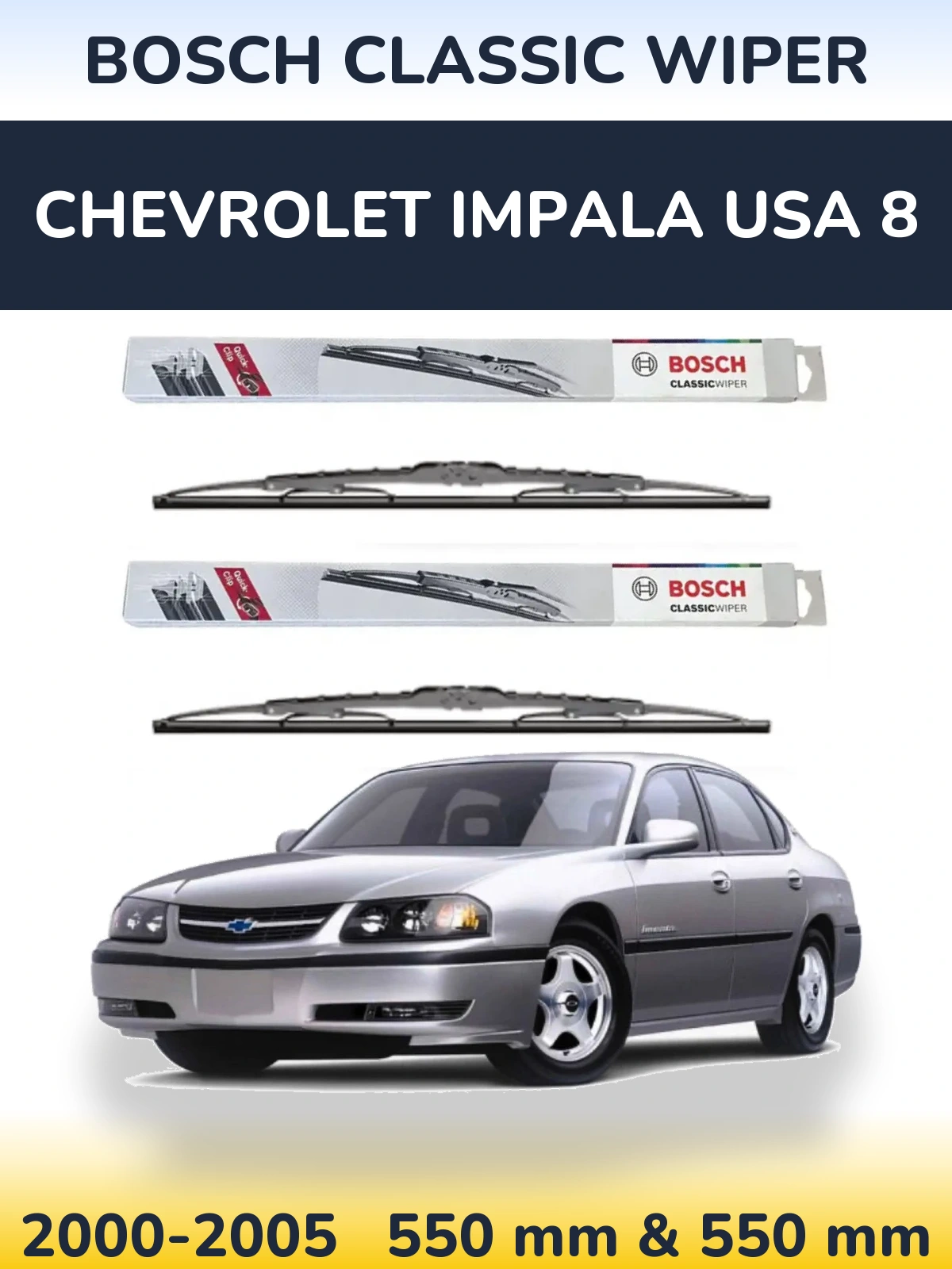 Torkarblad BOSCH Classic Wiper för Chevrolet Impala USA 8