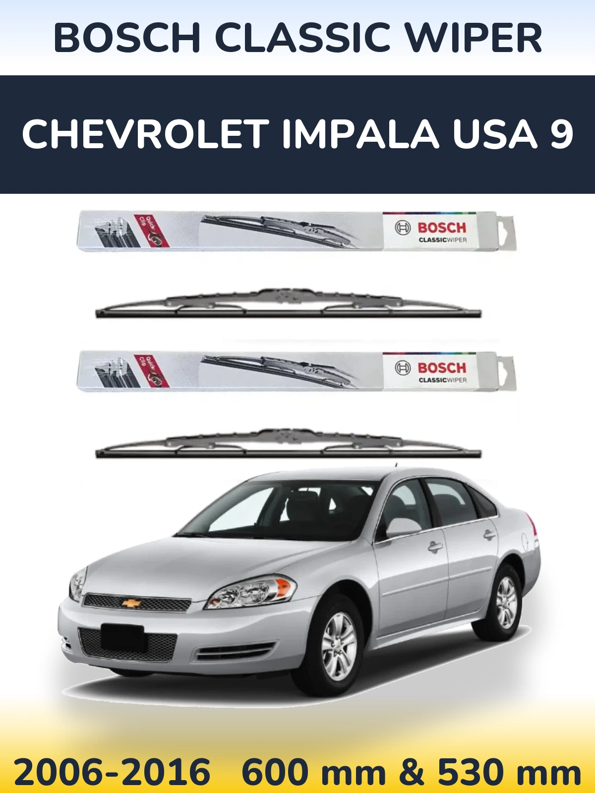 Torkarblad BOSCH Classic Wiper för Chevrolet Impala USA 9