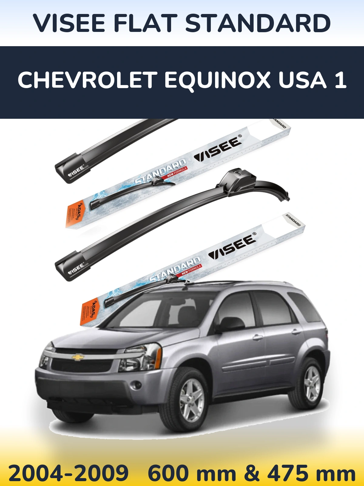 Torkarblad VISEE FLAT STANDARD för Chevrolet Equinox USA 1