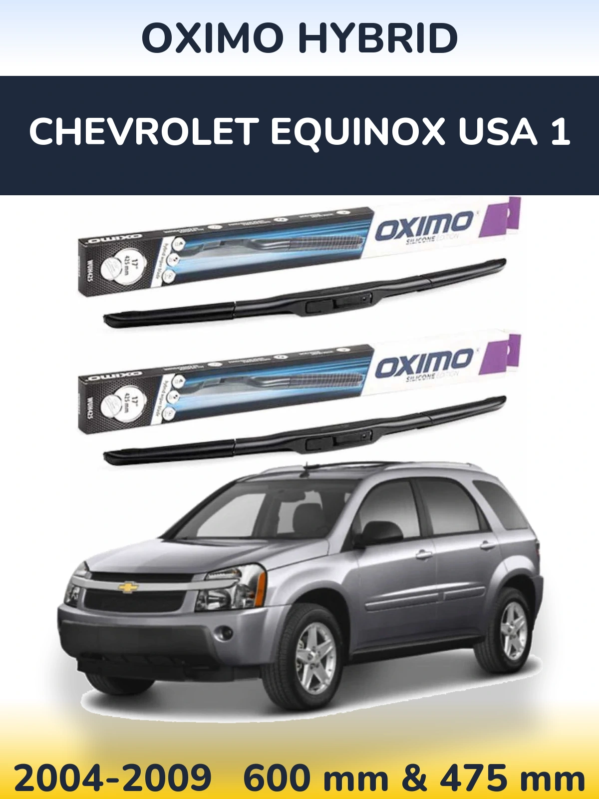 Torkarblad Oximo Hybrid för Chevrolet Equinox USA 1