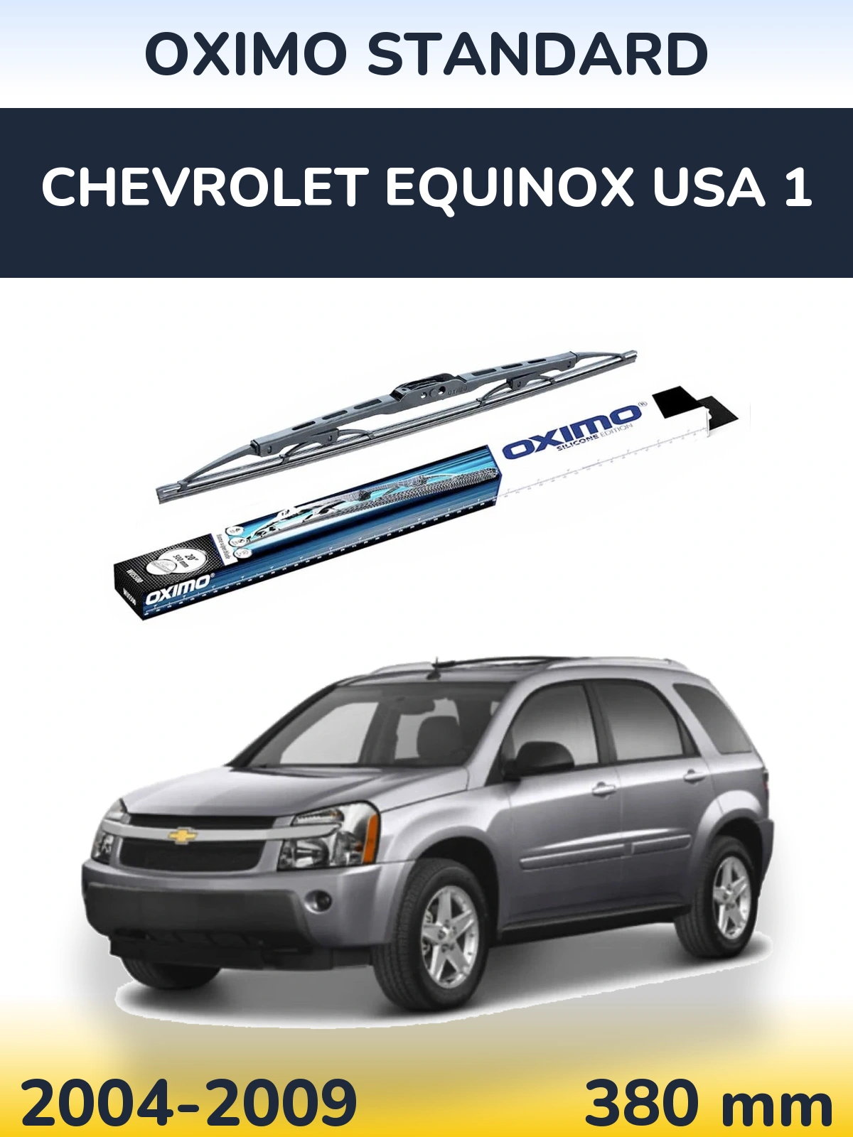 Torkarblad Oximo Standard för Chevrolet Equinox USA 1