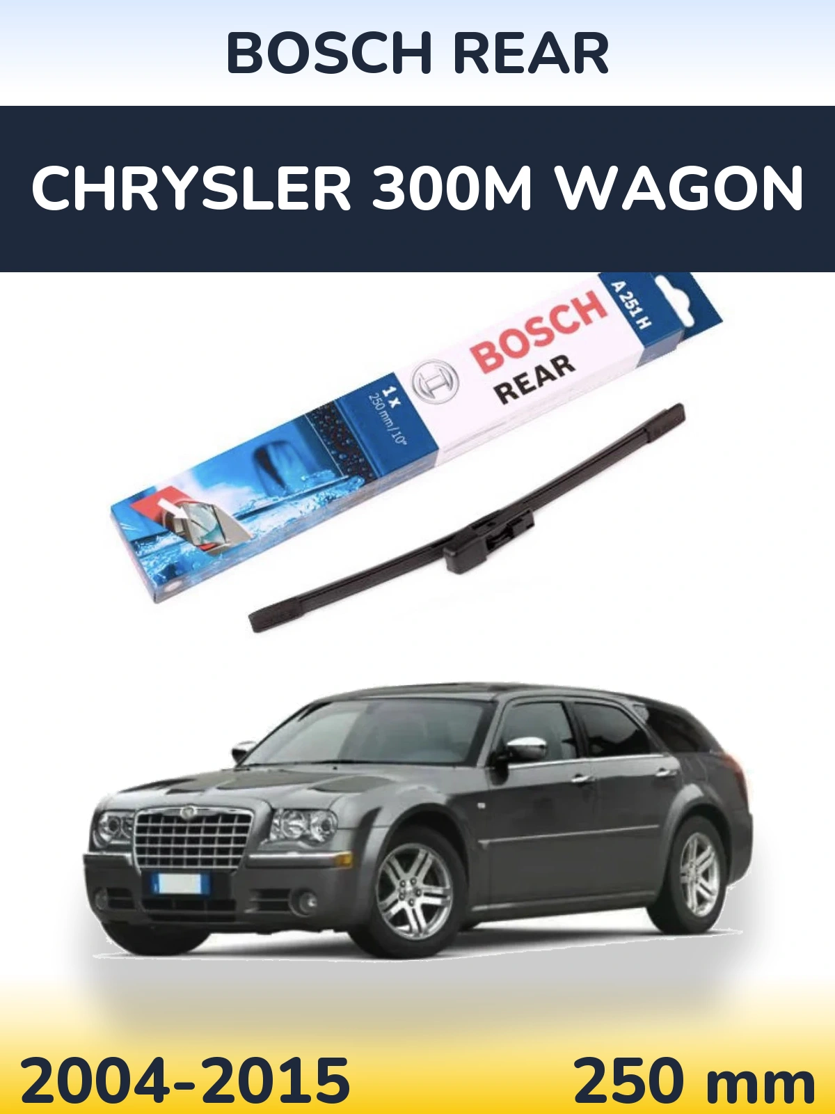 Torkarblad BOSCH Rear för Chrysler 300M Wagon