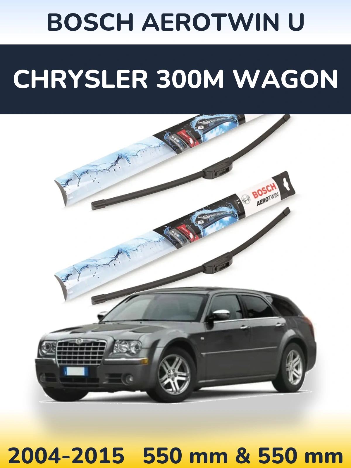 Комплект передних дворников BOSCH AeroTwin U 550 & 550 мм для Chrysler 300M Wagon 2004-2015
