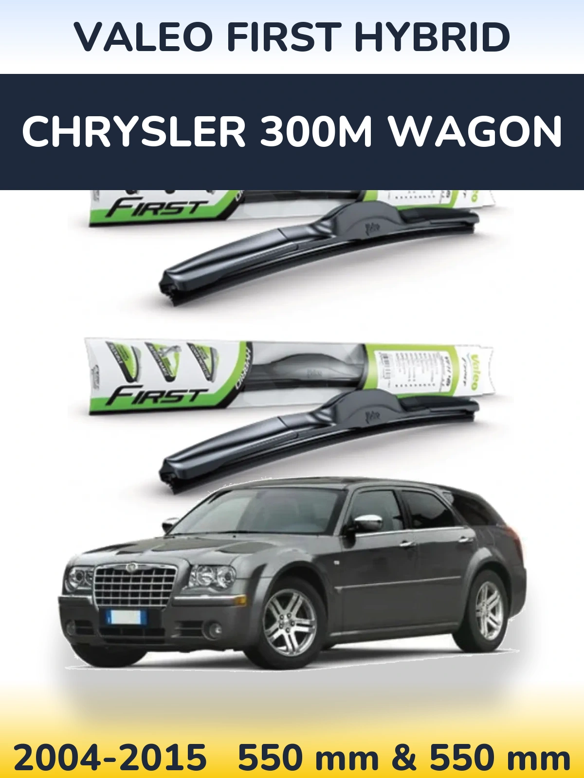 Torkarblad Valeo First Hybrid för Chrysler 300M Wagon