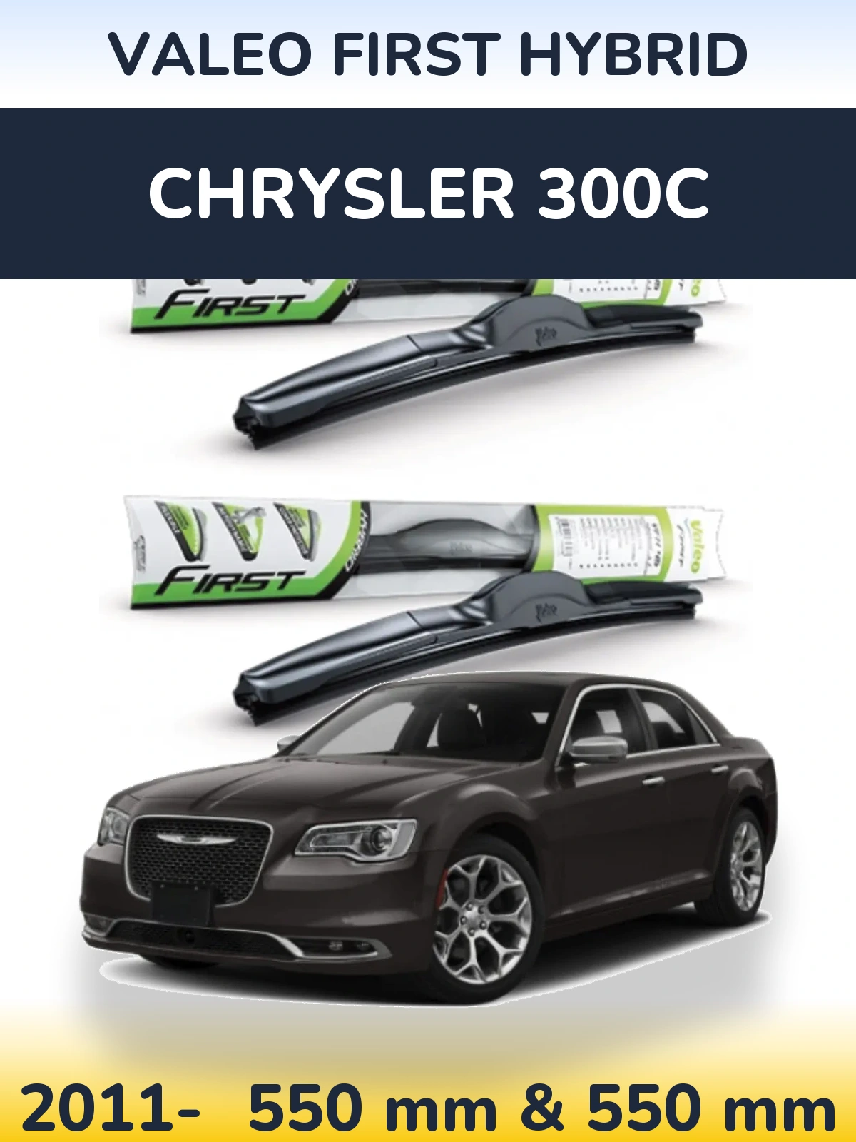 Front wiper blade set Valeo First Hybrid 550 & 550 mm for Chrysler 300C 2011-2026