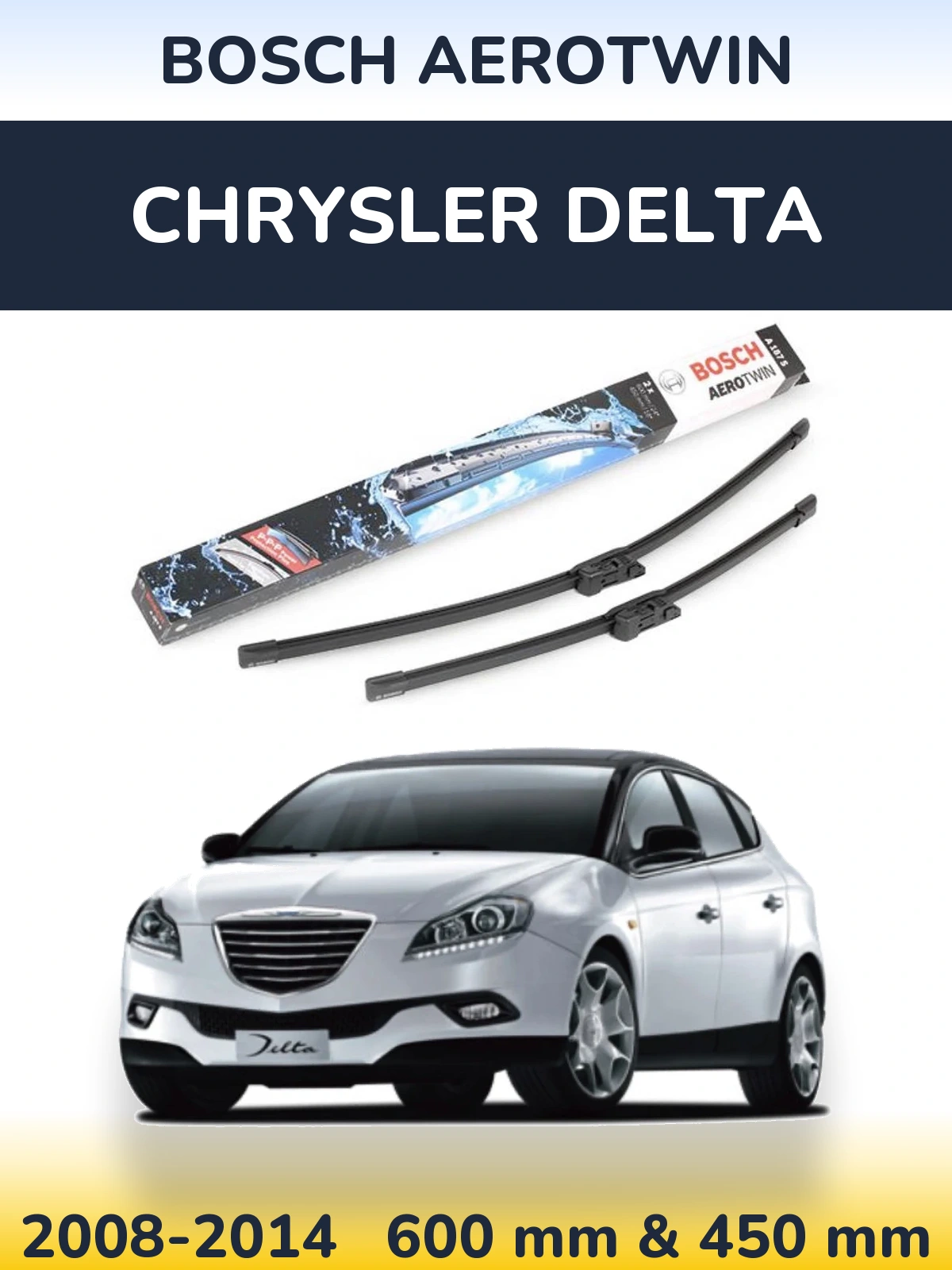Комплект передних дворников BOSCH AeroTwin 600 & 450 мм для Chrysler Delta 2008-2014