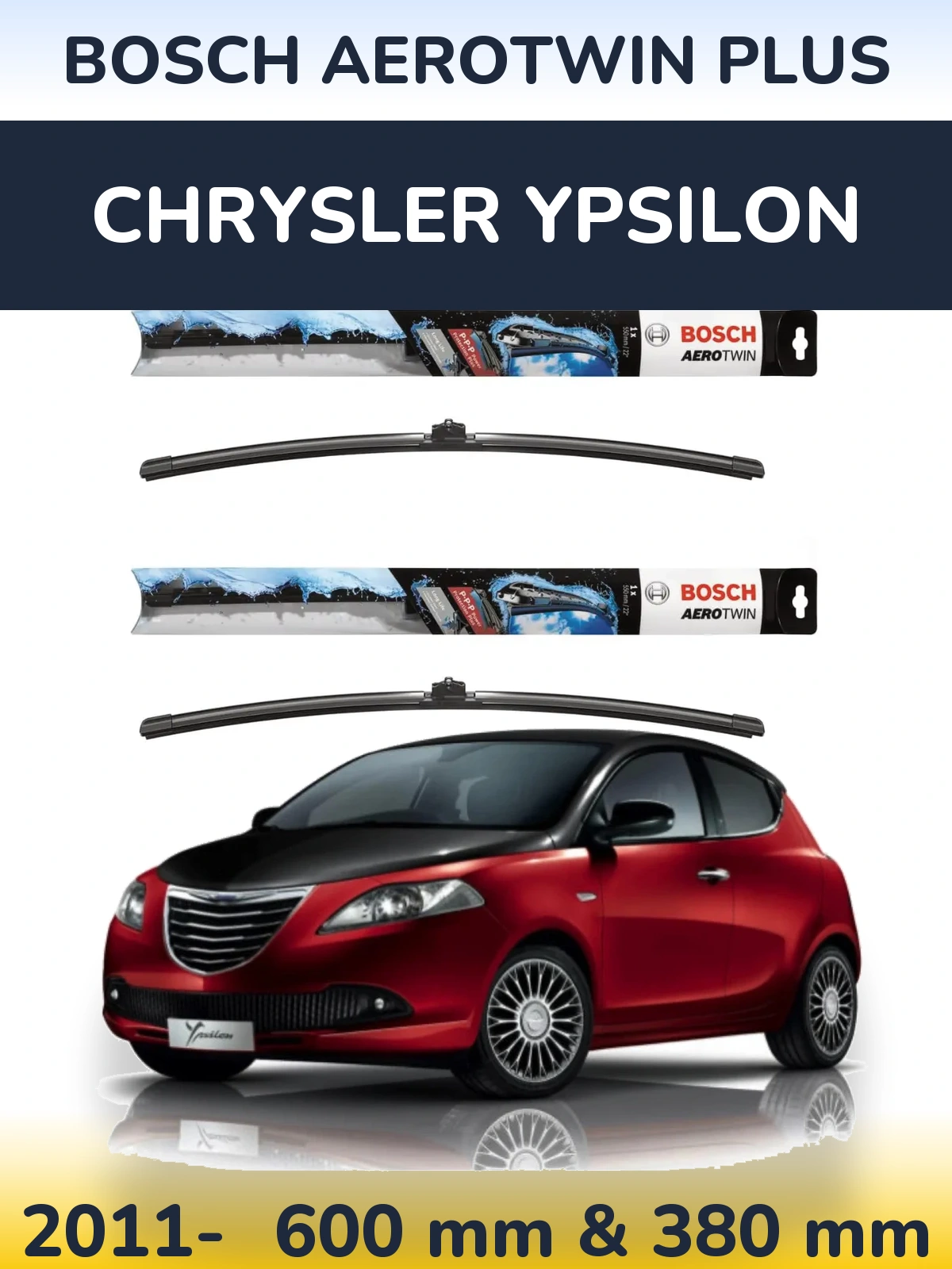 Torkarblad BOSCH AeroTwin Plus för Chrysler Ypsilon