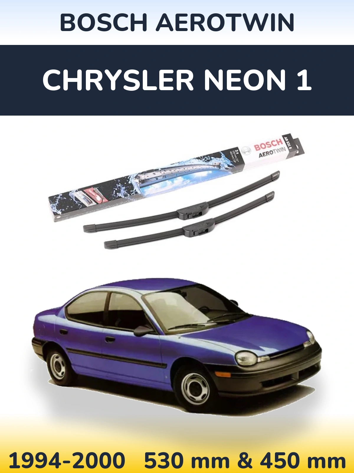 Torkarblad BOSCH AeroTwin för Chrysler Neon 1