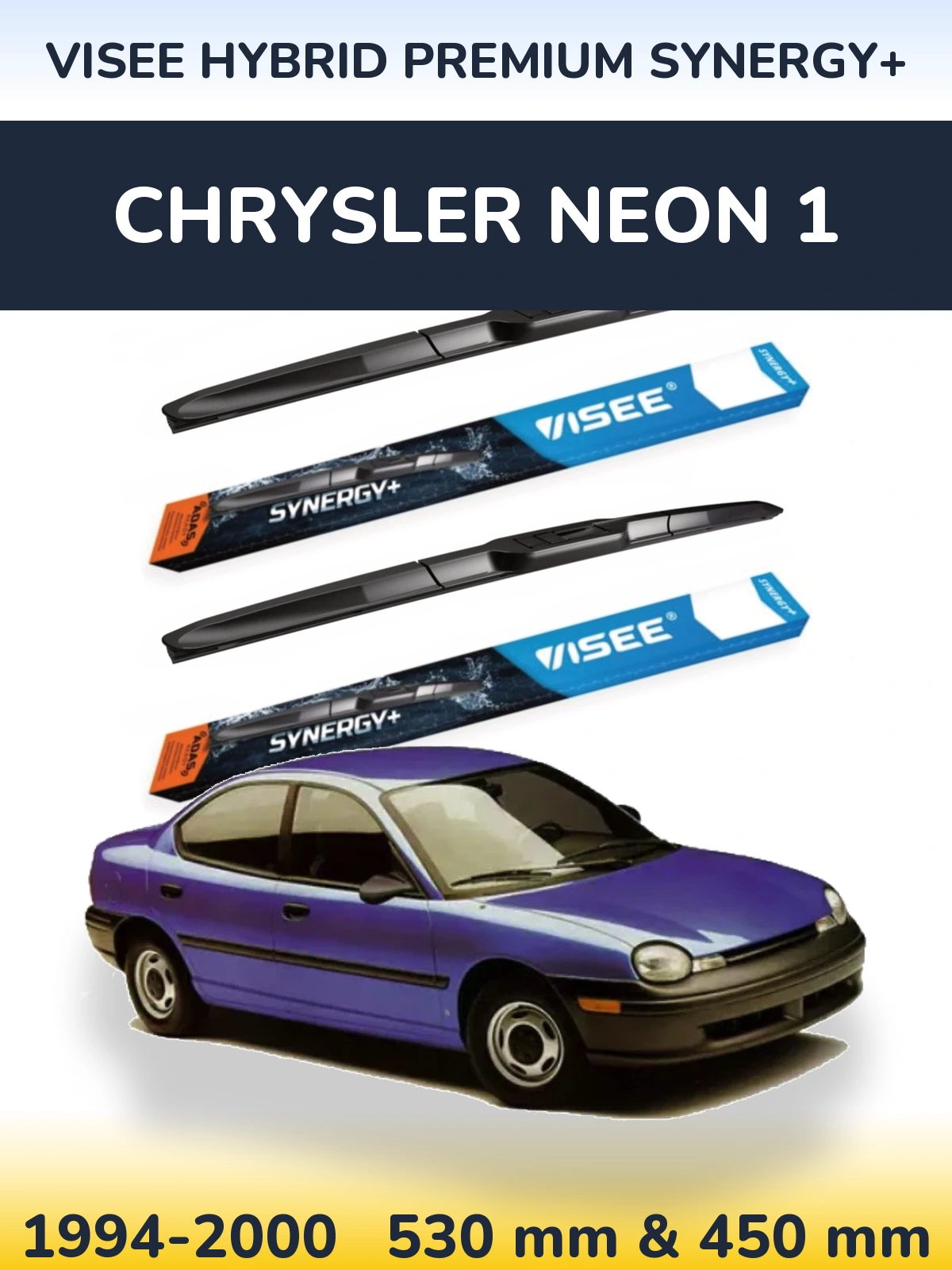 Torkarblad VISEE HYBRID PREMIUM SYNERGY+ för Chrysler Neon 1