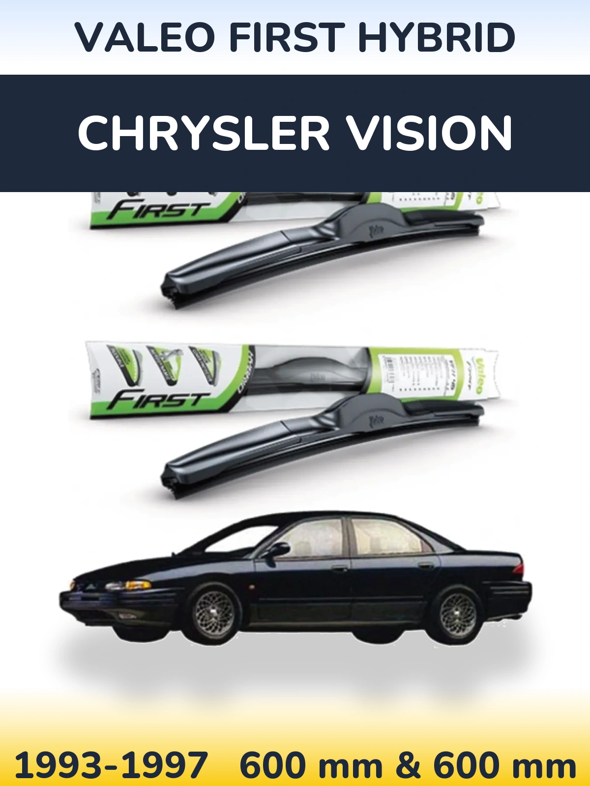 Комплект передніх щіток Valeo First Hybrid 600 & 600 мм для Chrysler Vision 1993-1997