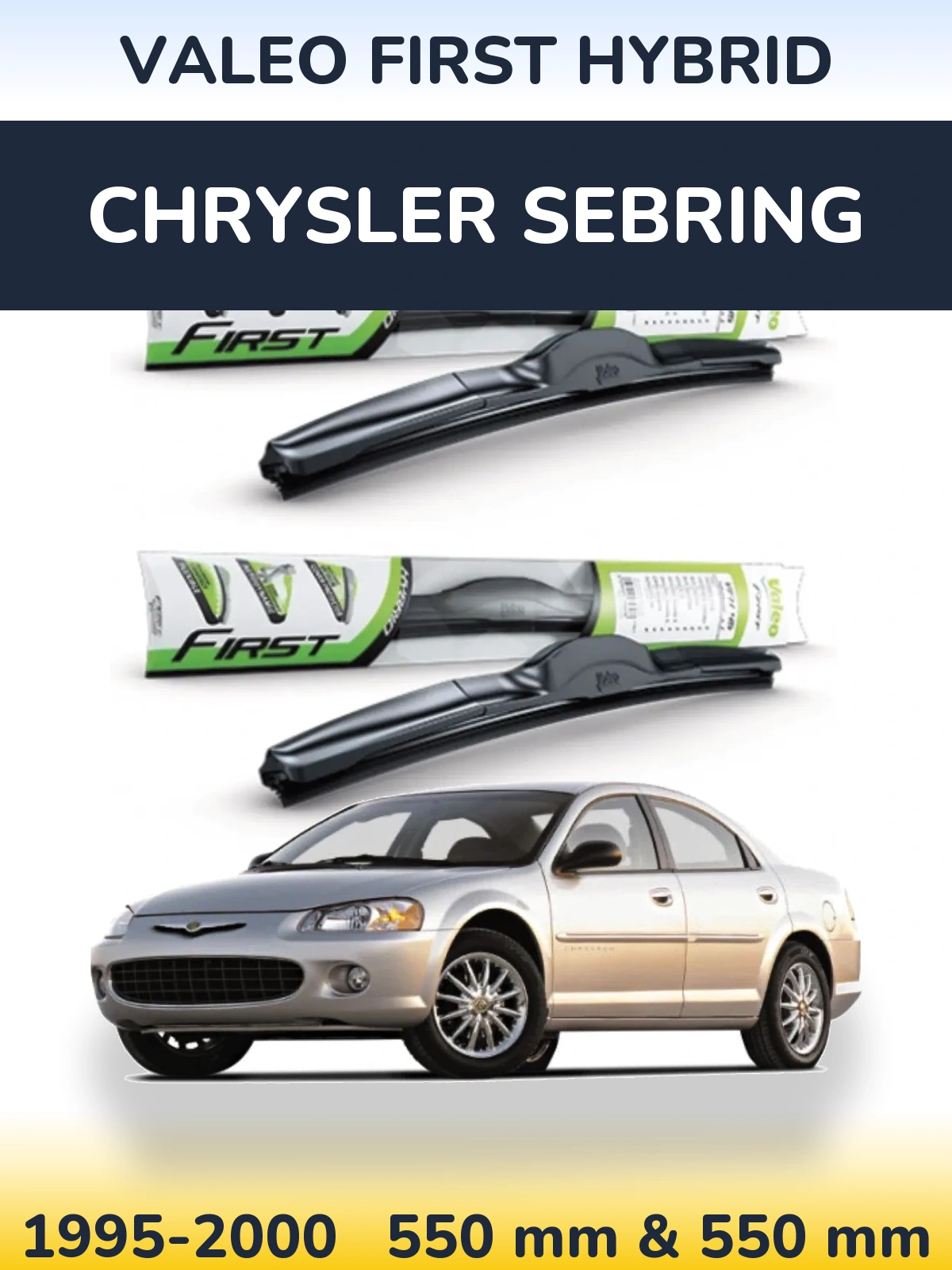 Torkarblad Valeo First Hybrid för Chrysler Sebring