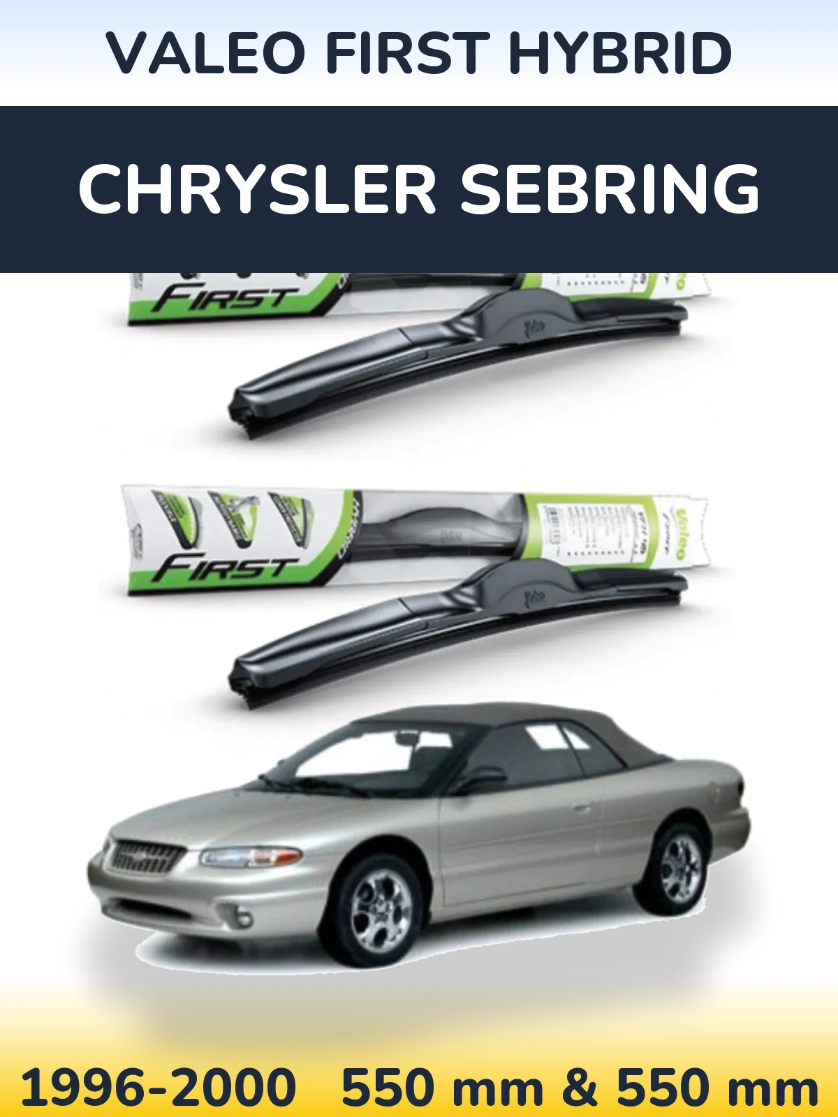 Torkarblad Valeo First Hybrid för Chrysler Sebring