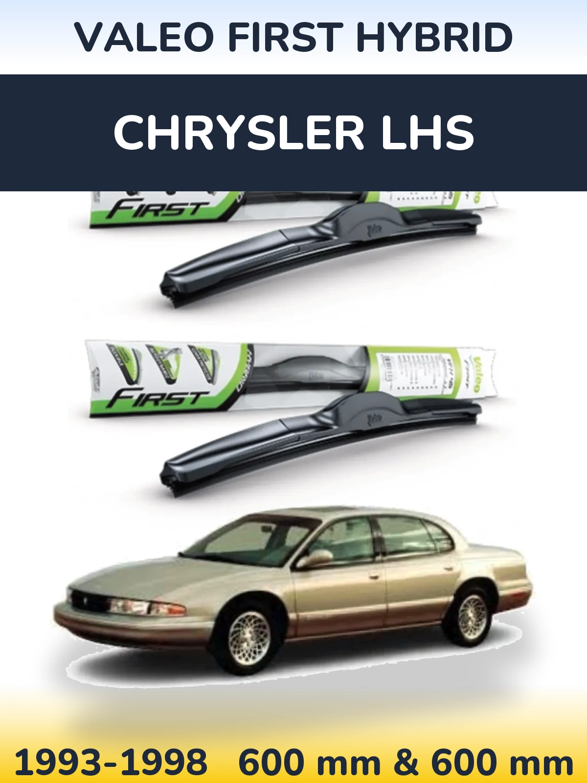 Torkarblad Valeo First Hybrid för Chrysler LHS