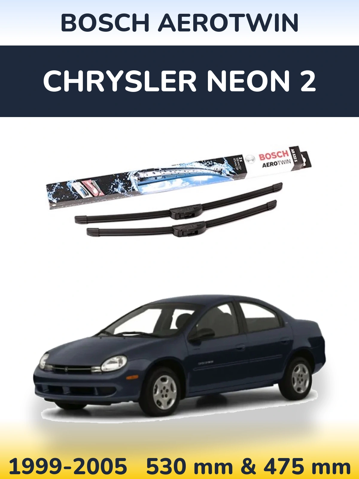 Torkarblad BOSCH AeroTwin för Chrysler Neon 2