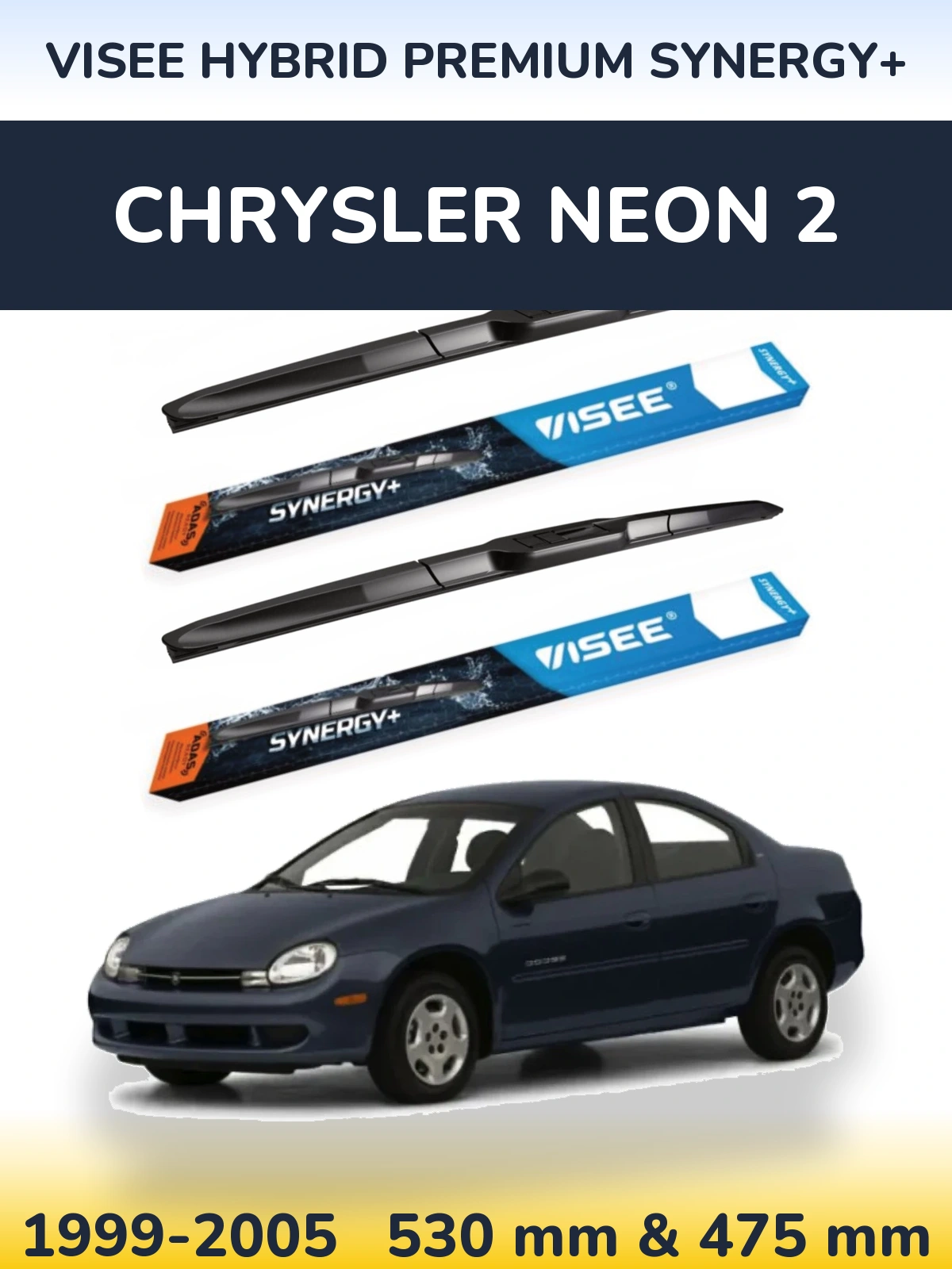 Torkarblad VISEE HYBRID PREMIUM SYNERGY+ för Chrysler Neon 2
