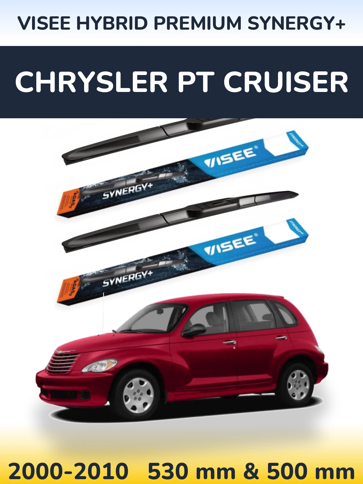 Torkarblad VISEE HYBRID PREMIUM SYNERGY+ för Chrysler PT Cruiser